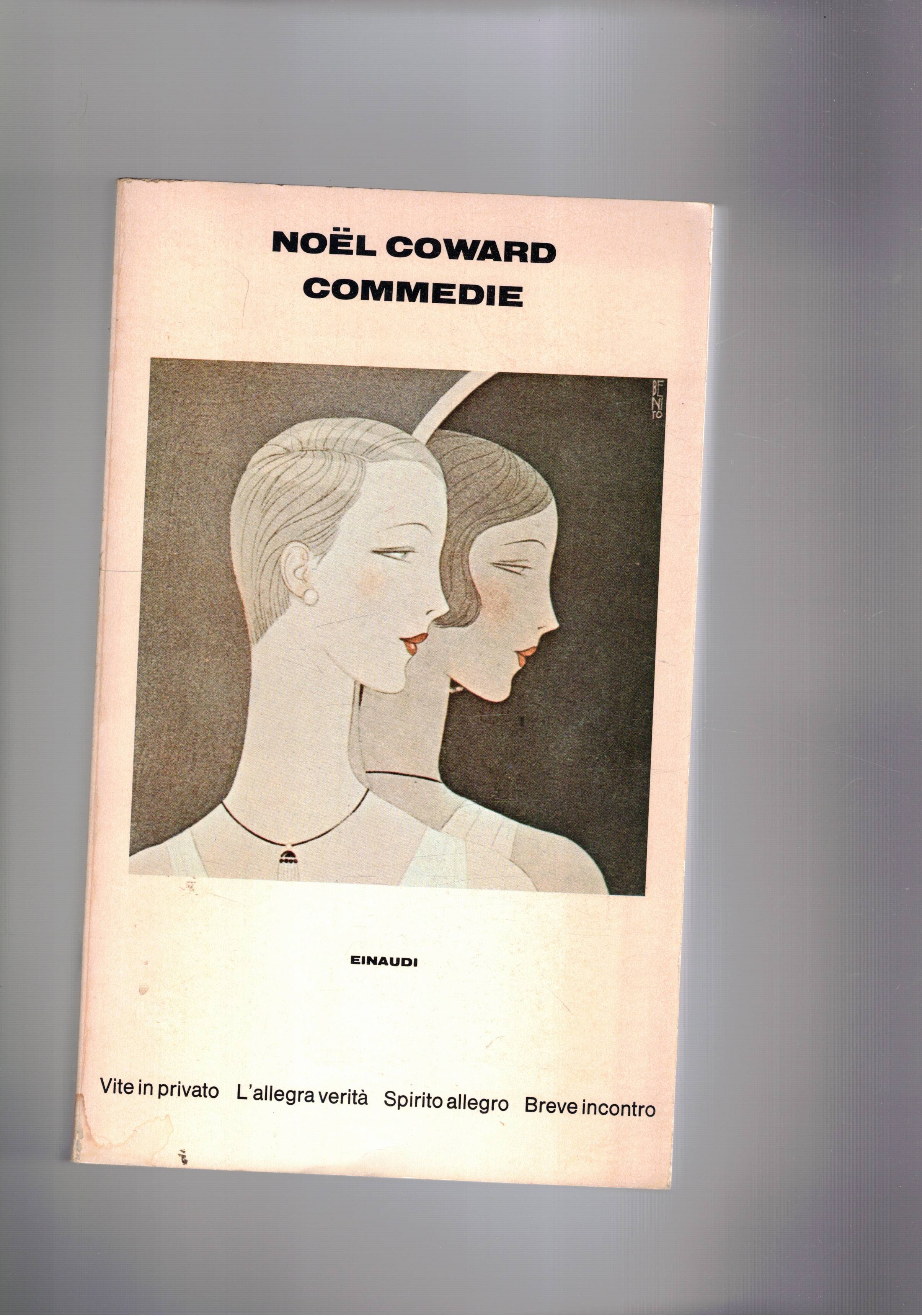 Commedie: Vite in privato; L'allegra verità; Spirito allegro; Breve incontro.