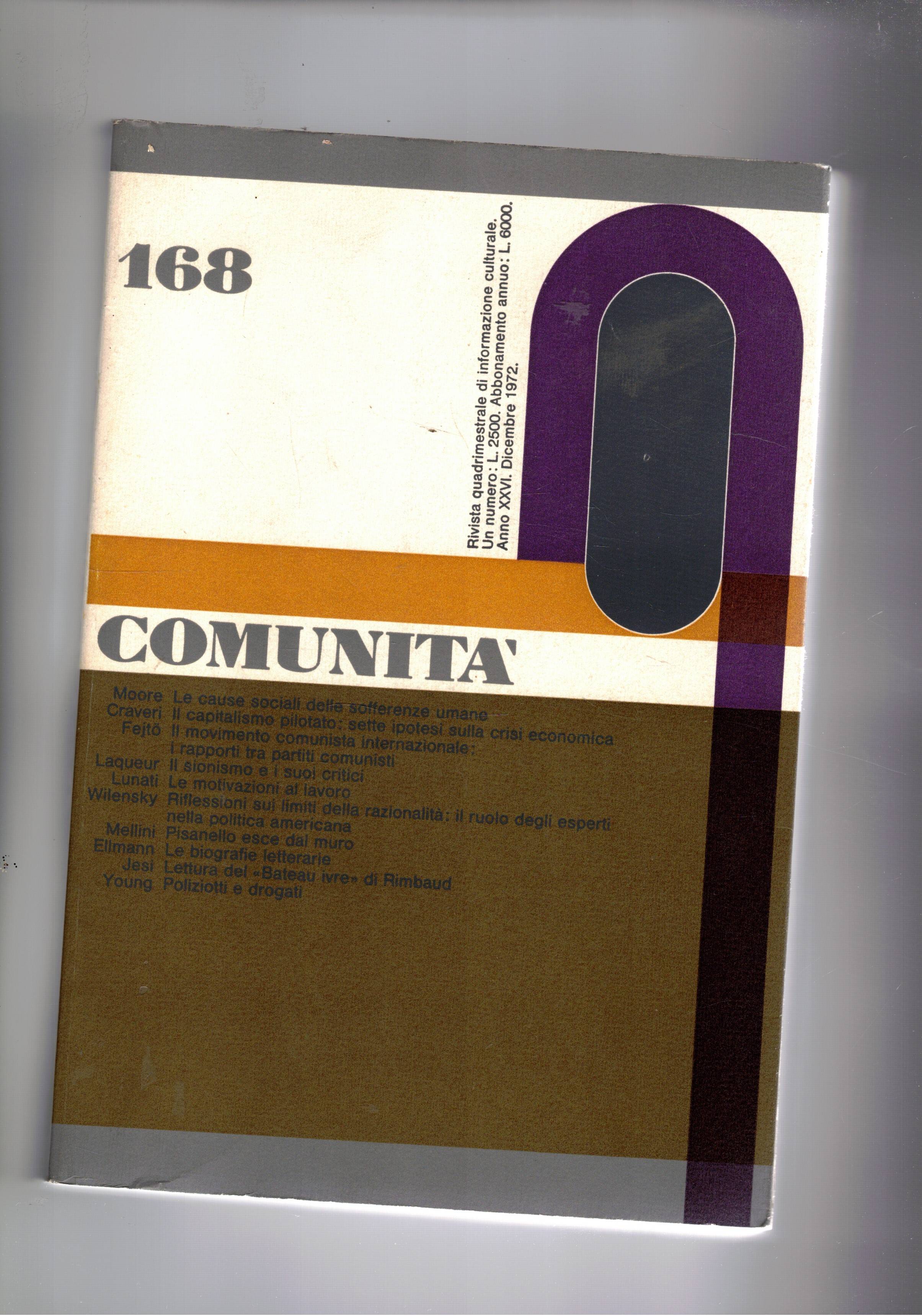 Comunità, quadrimestrale di informazione culturale fondata da A. Olivetti. n° …