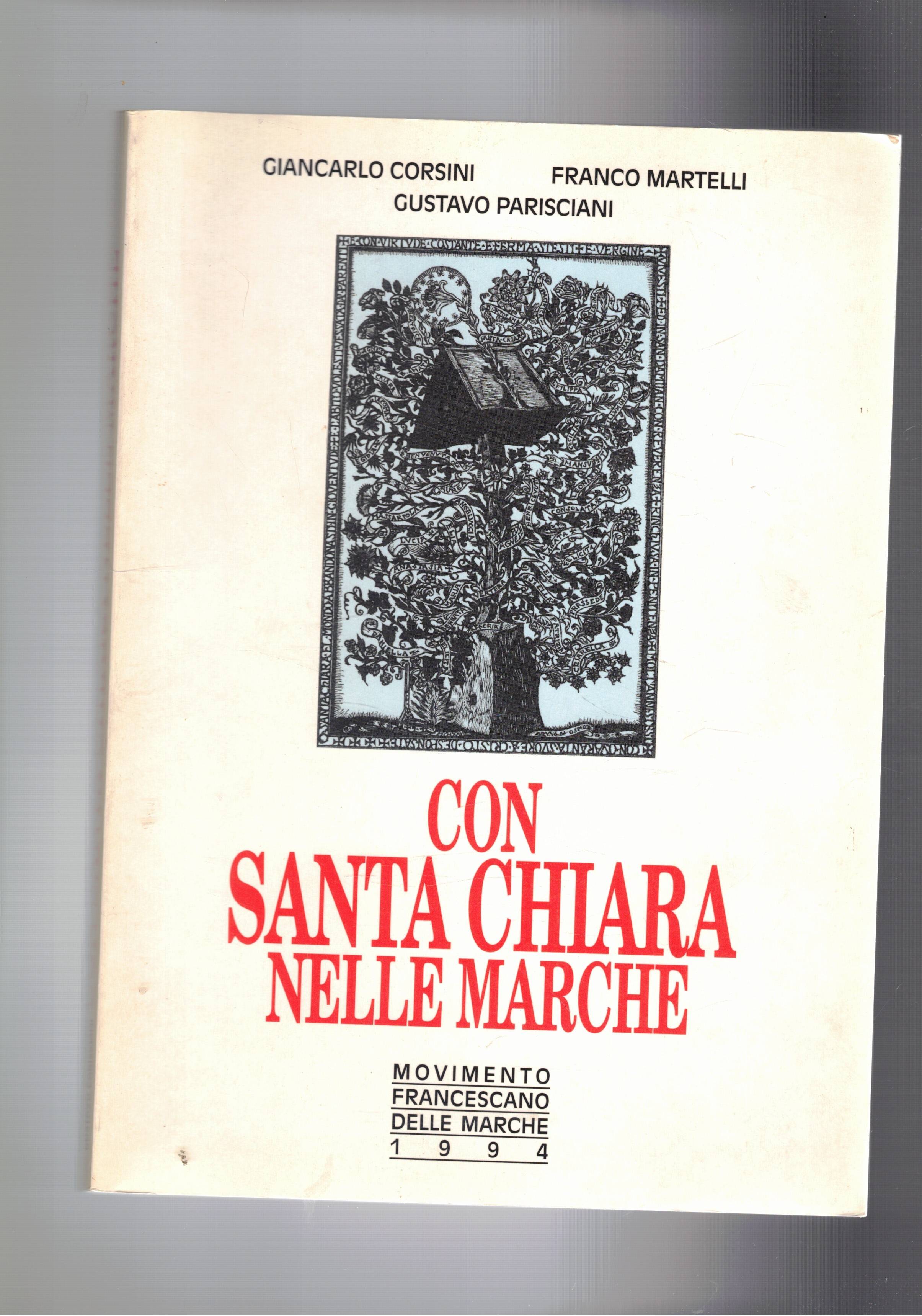 Con Santa Chiara nelle Marche.