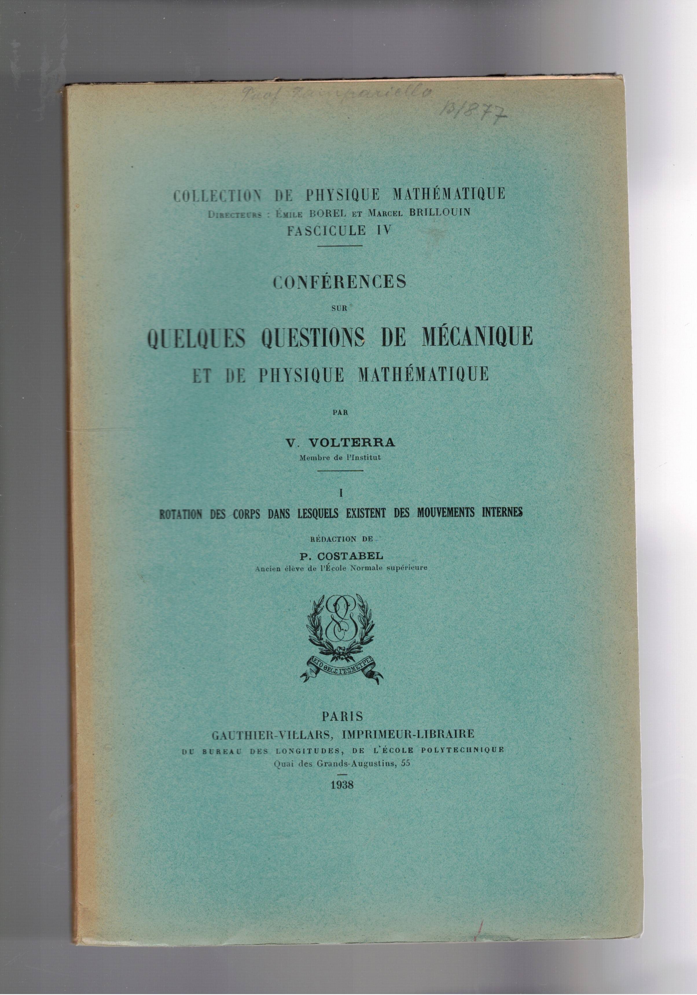 Conferences sur quelques questions de mécanique et de physique mathématique …