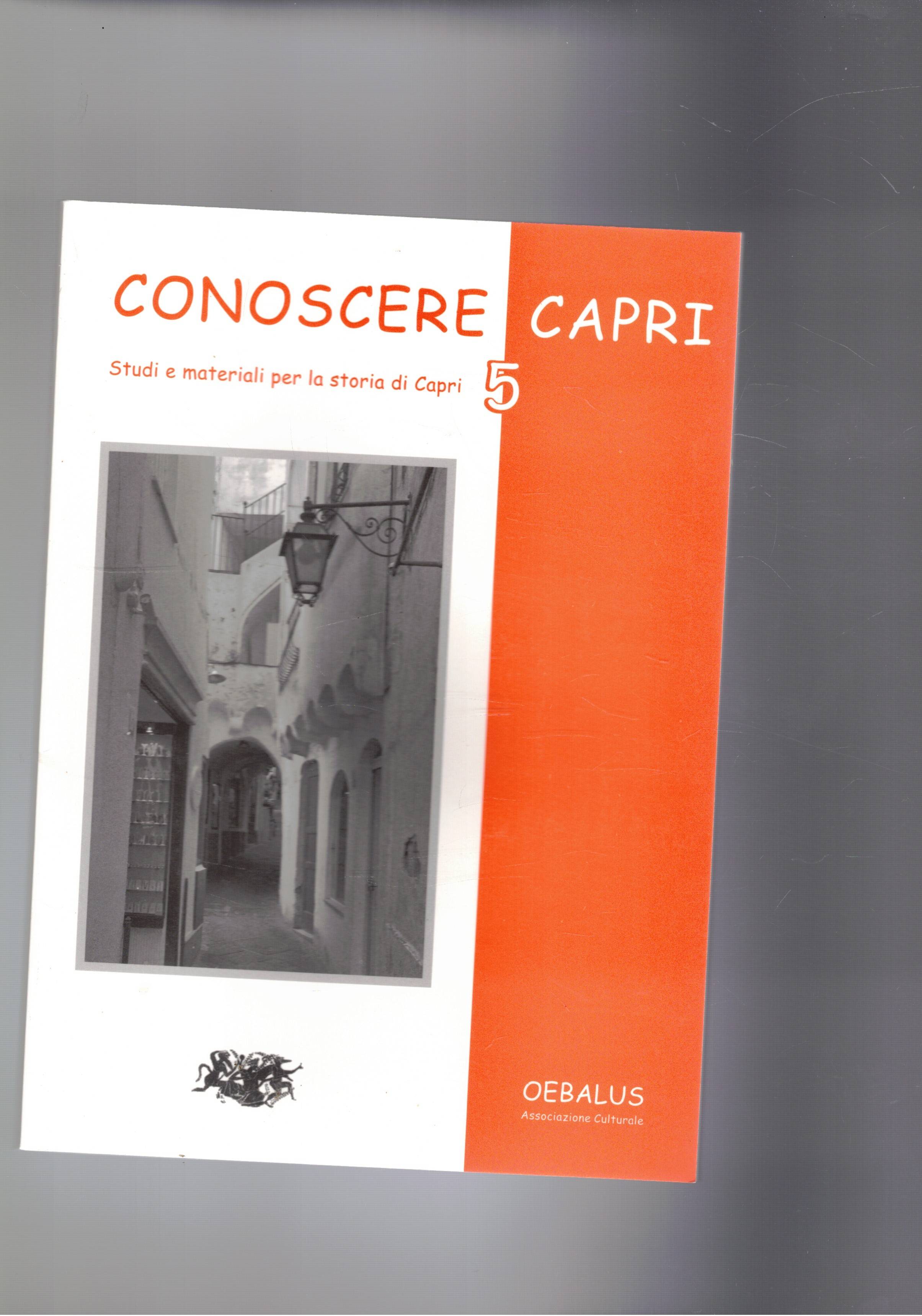 Conoscere Capri 5° Studi e materiali per la storia di …