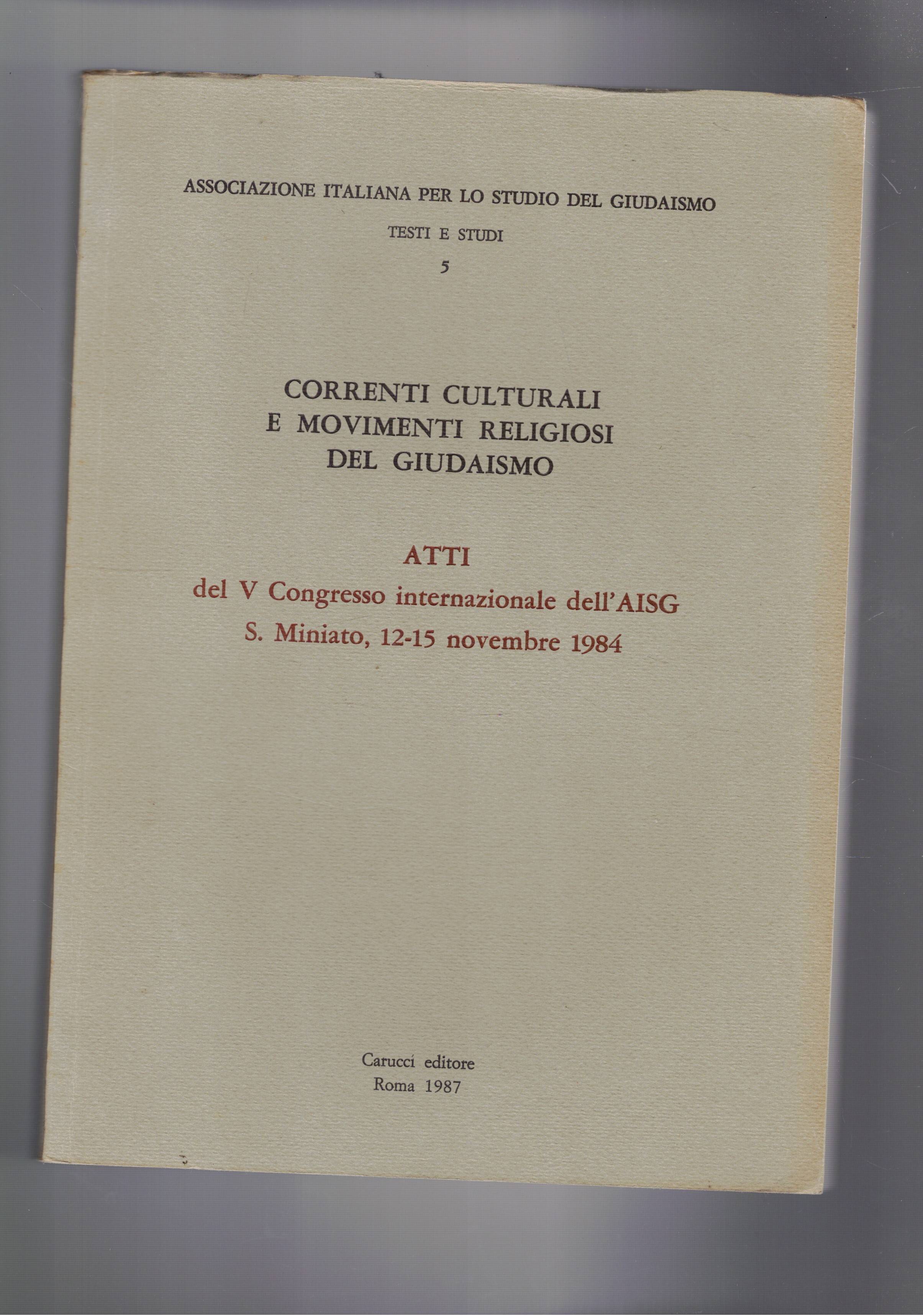 Correnti culturali e movimenti religiosi del giudaismo. Atti del V …