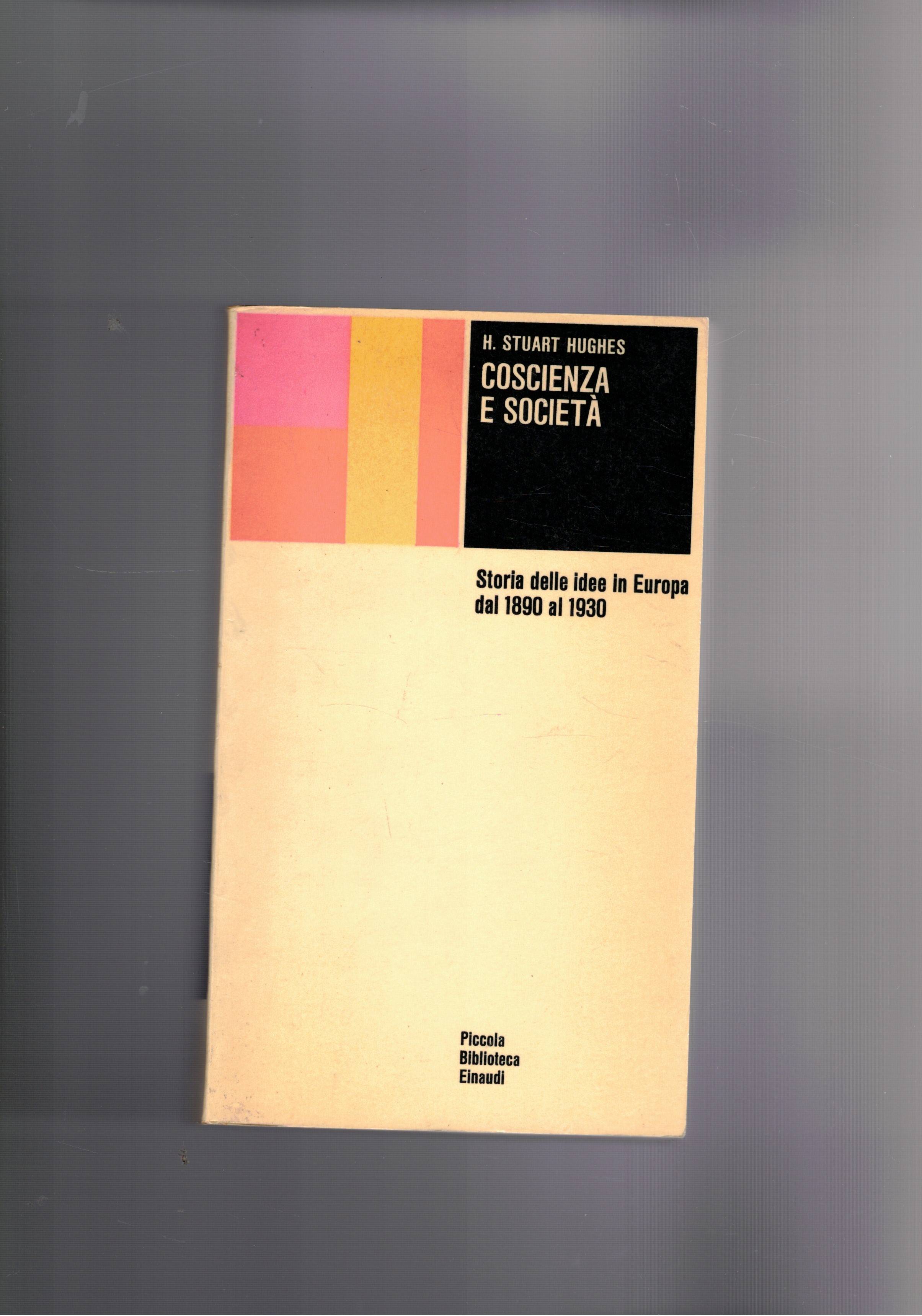 Coscienza e società. Storia delle idee in Europa dal 1890 …