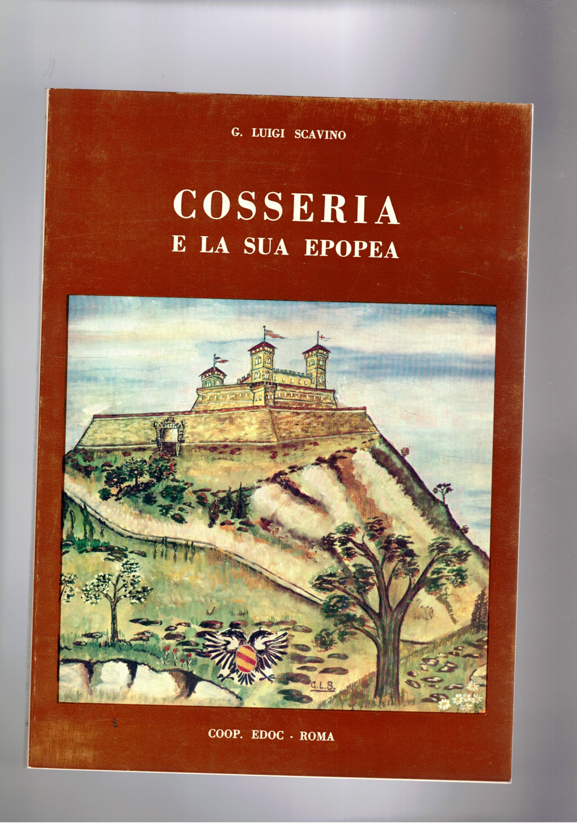 Cosseria e la sua epopea.