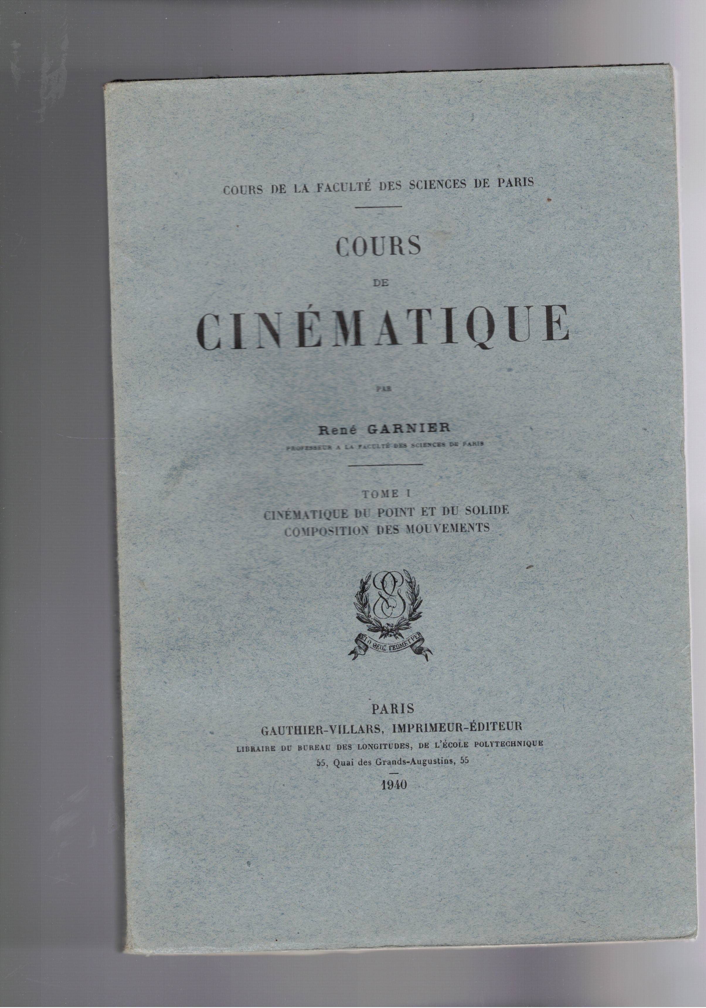 Cours de cinématique Tomi I-III. 1° Cinematique du point et …