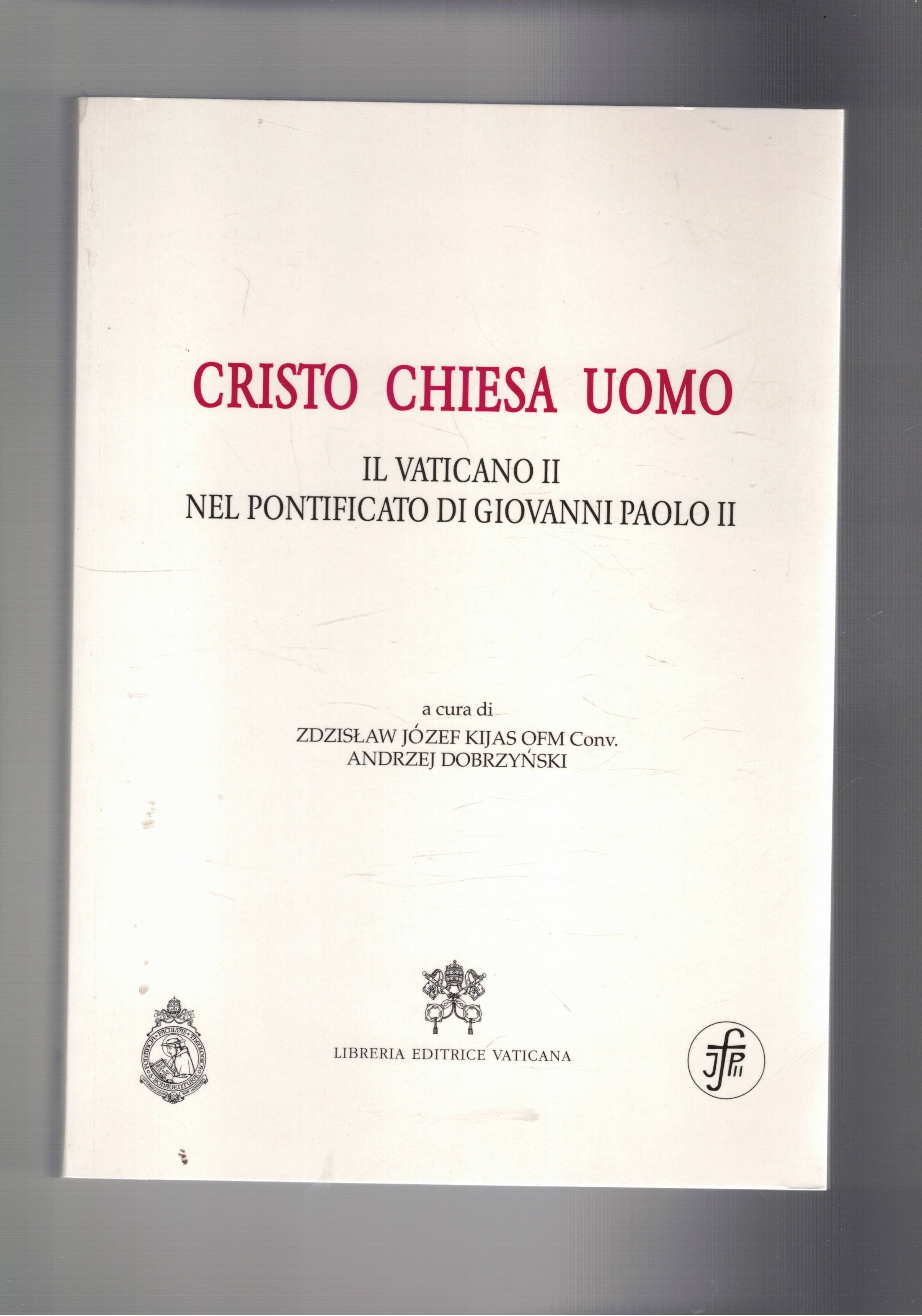 Cristo Chiesa Uomo. Il Vaticano II nel pontificato di Giovanni …