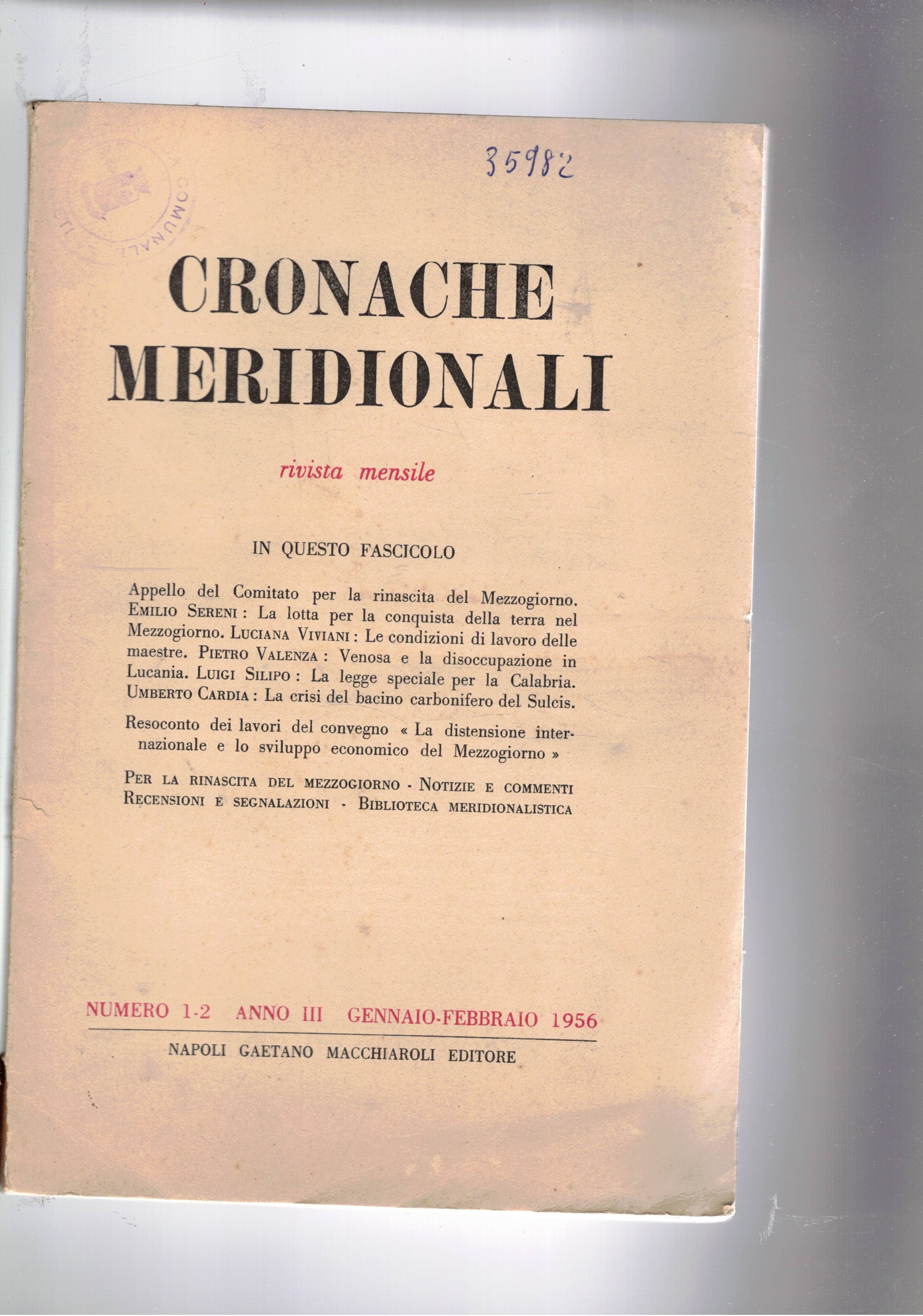 Cronache meridionali, mensile anno III° n° 1-2 del 1956. La …