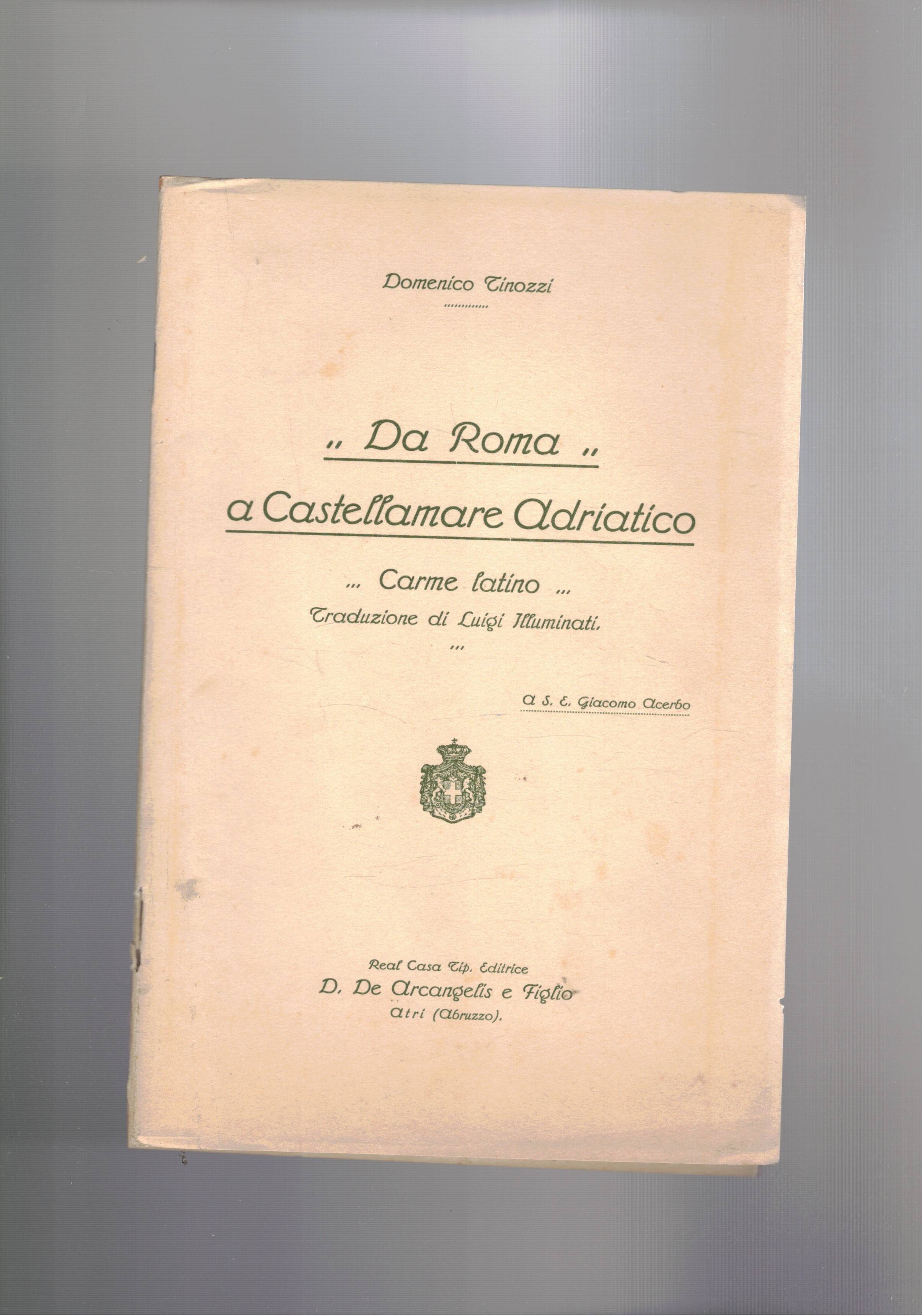 Da Roma a Castellammare Adriatico. Carme Latino, traduzione di Luigi …