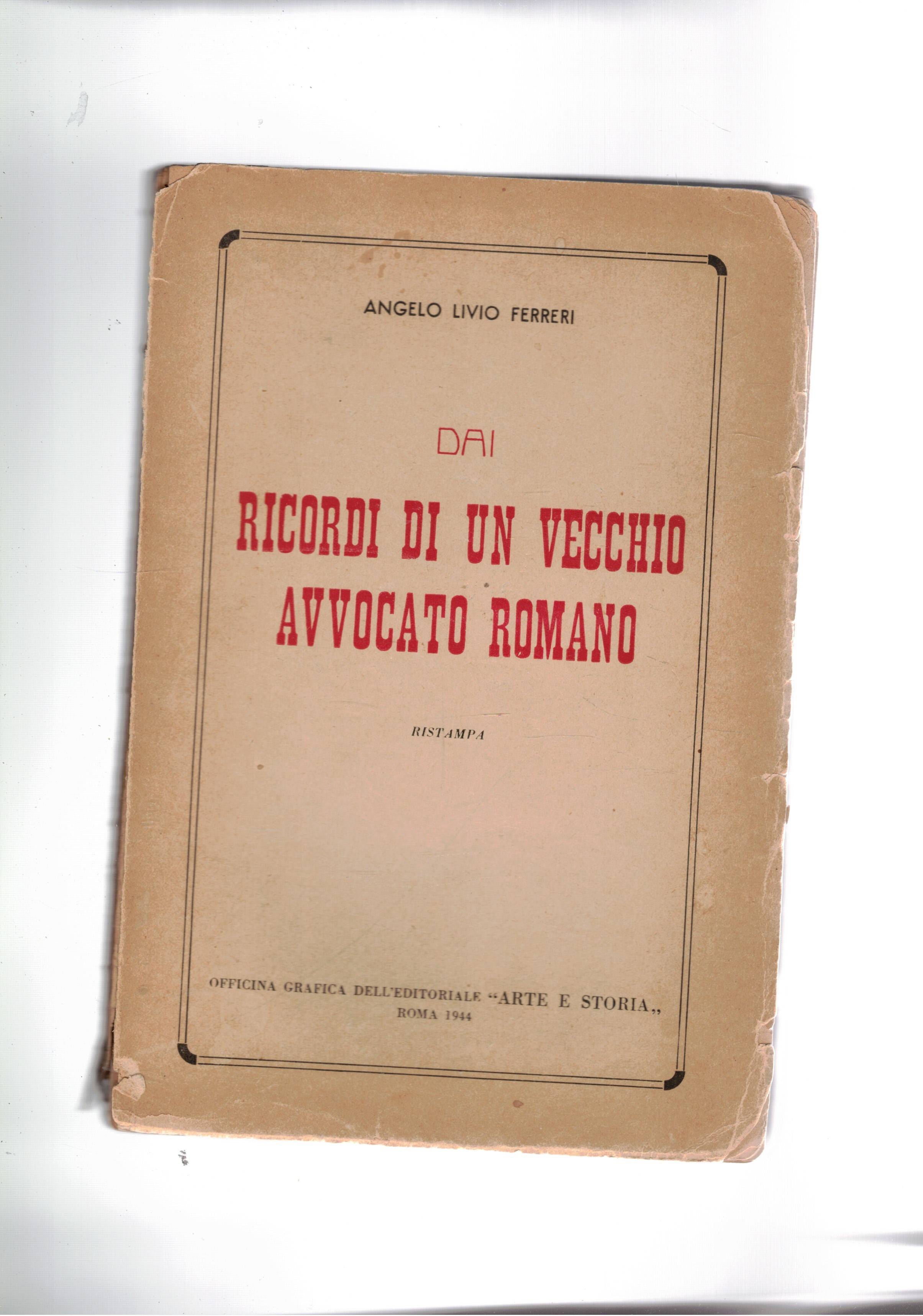 dai ricordi di un vecchio avvocato romano.