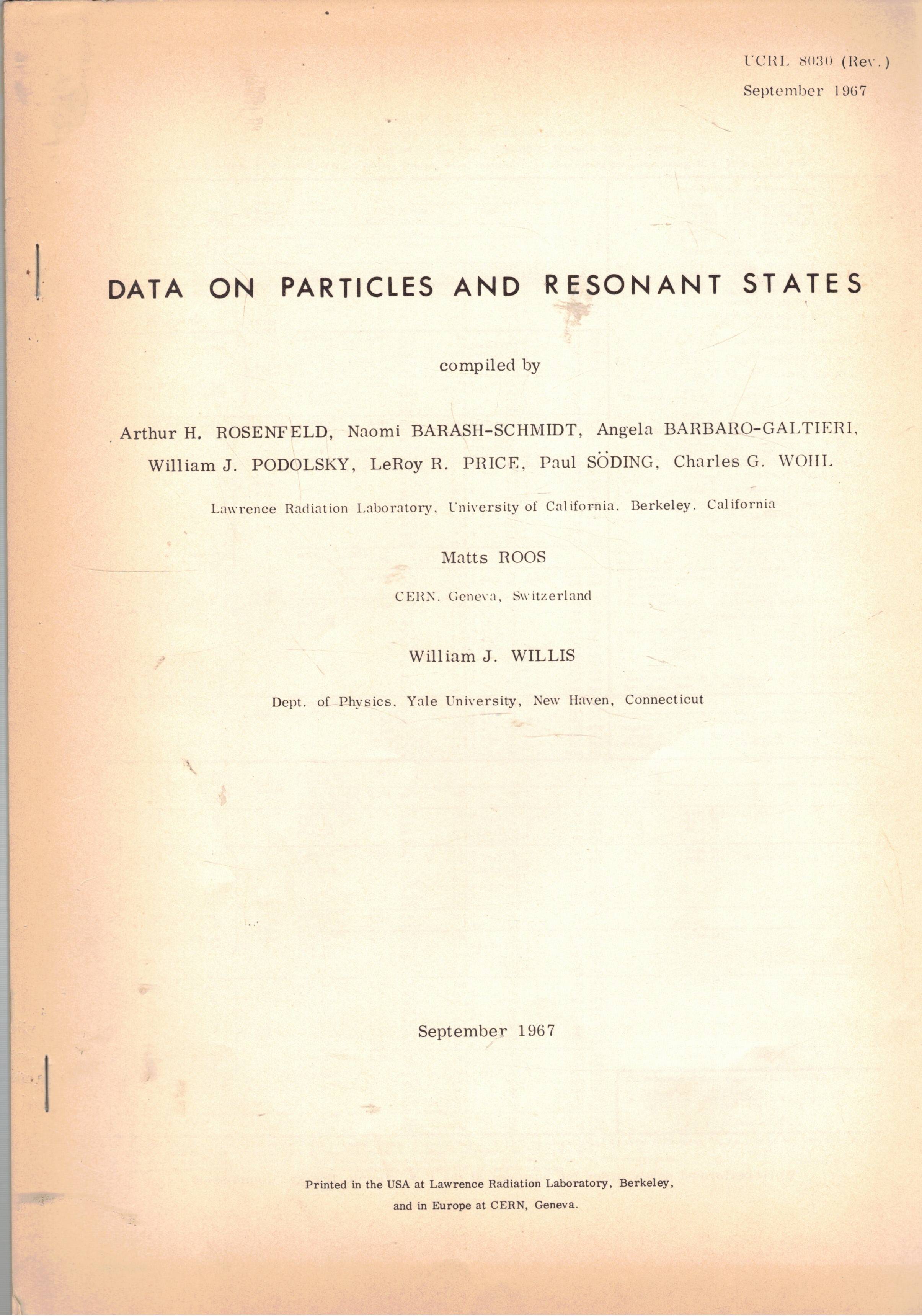 Data on particles and resonant states.
