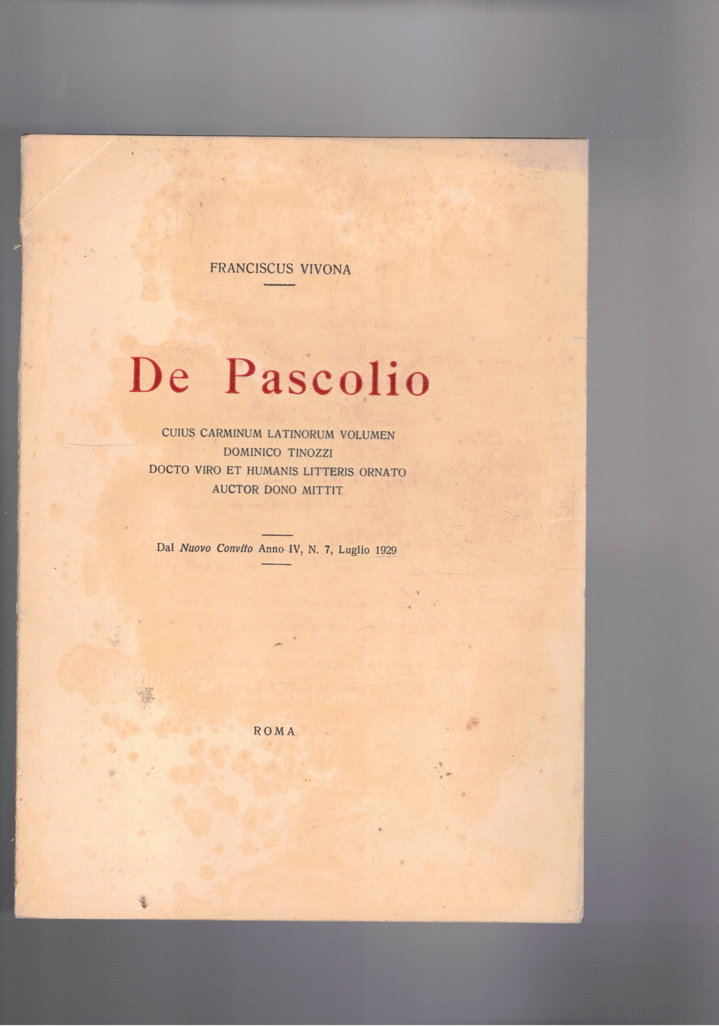 De Pascolio. Cuius carminum latinorum volumen Domenico Tinozzi docto viro …