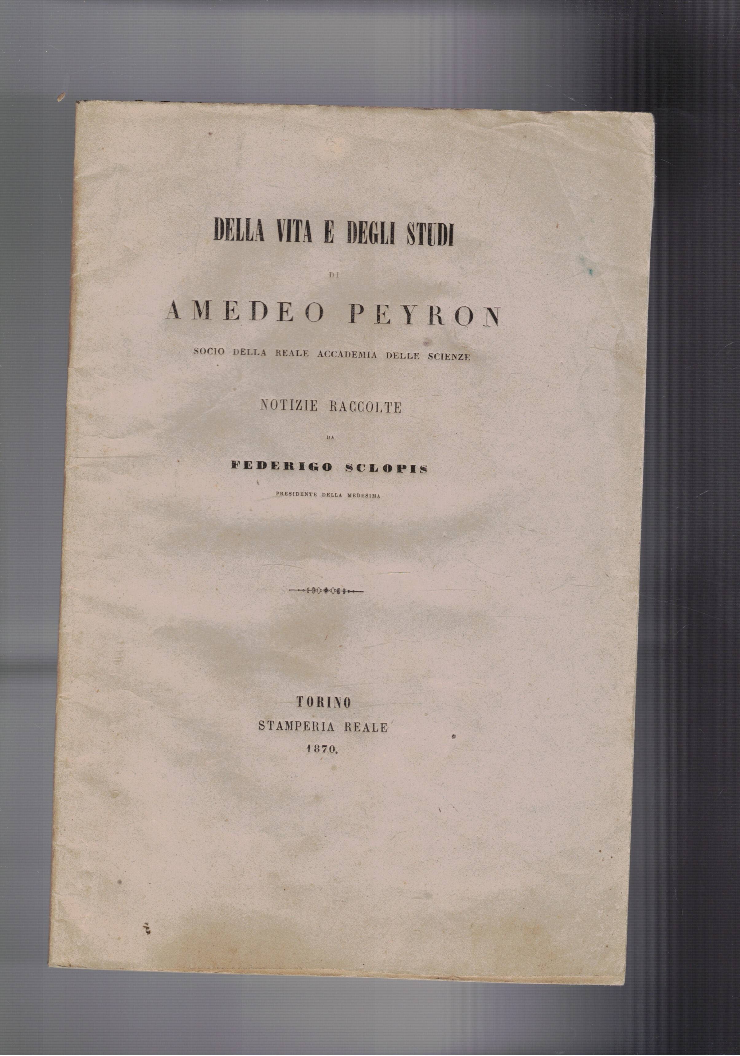 Della vita e degli studi di Amedeo Peyron socio della …