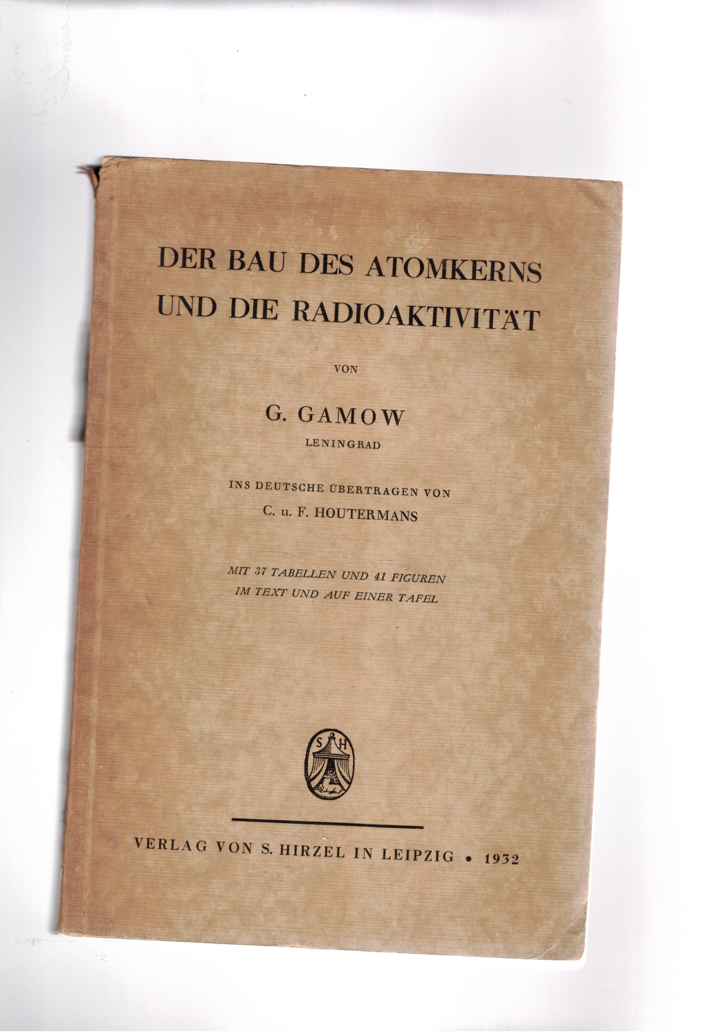 Der bau des Atomkerns und die Radiaktivitat.
