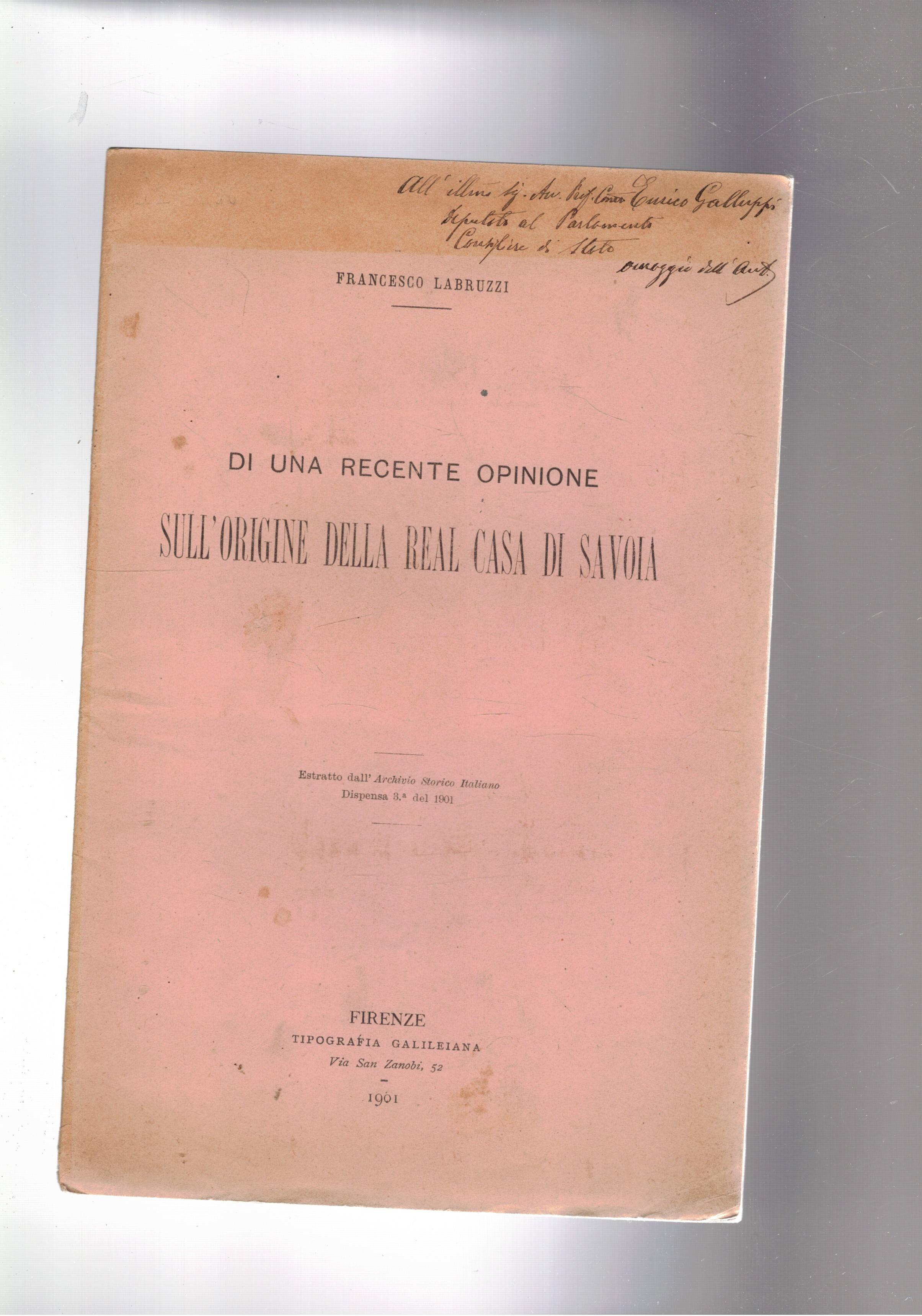 Di una recente opinione sull'origine della Real Casa di Savoia. …
