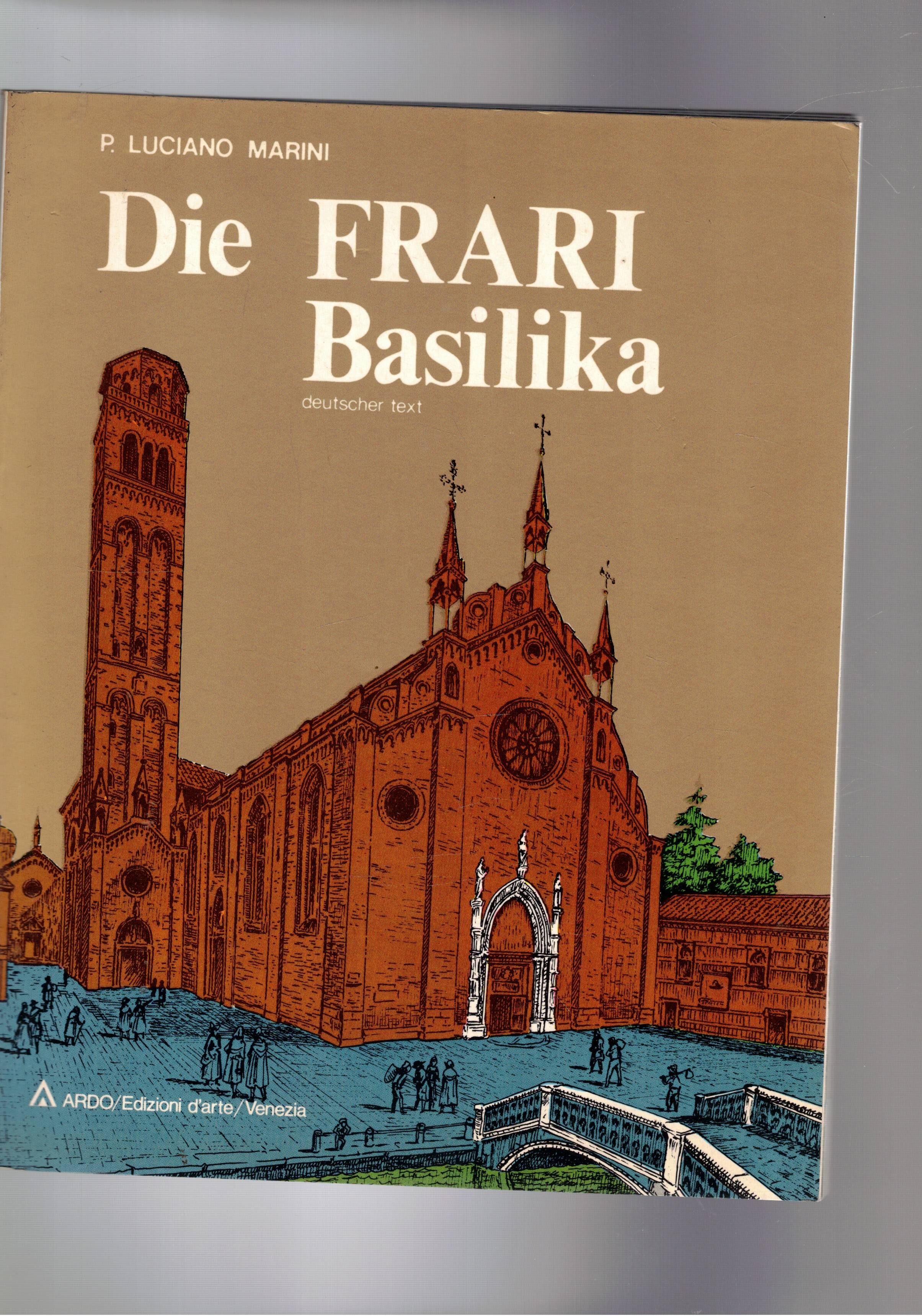 Die Frari Basilika. Deutscher text.