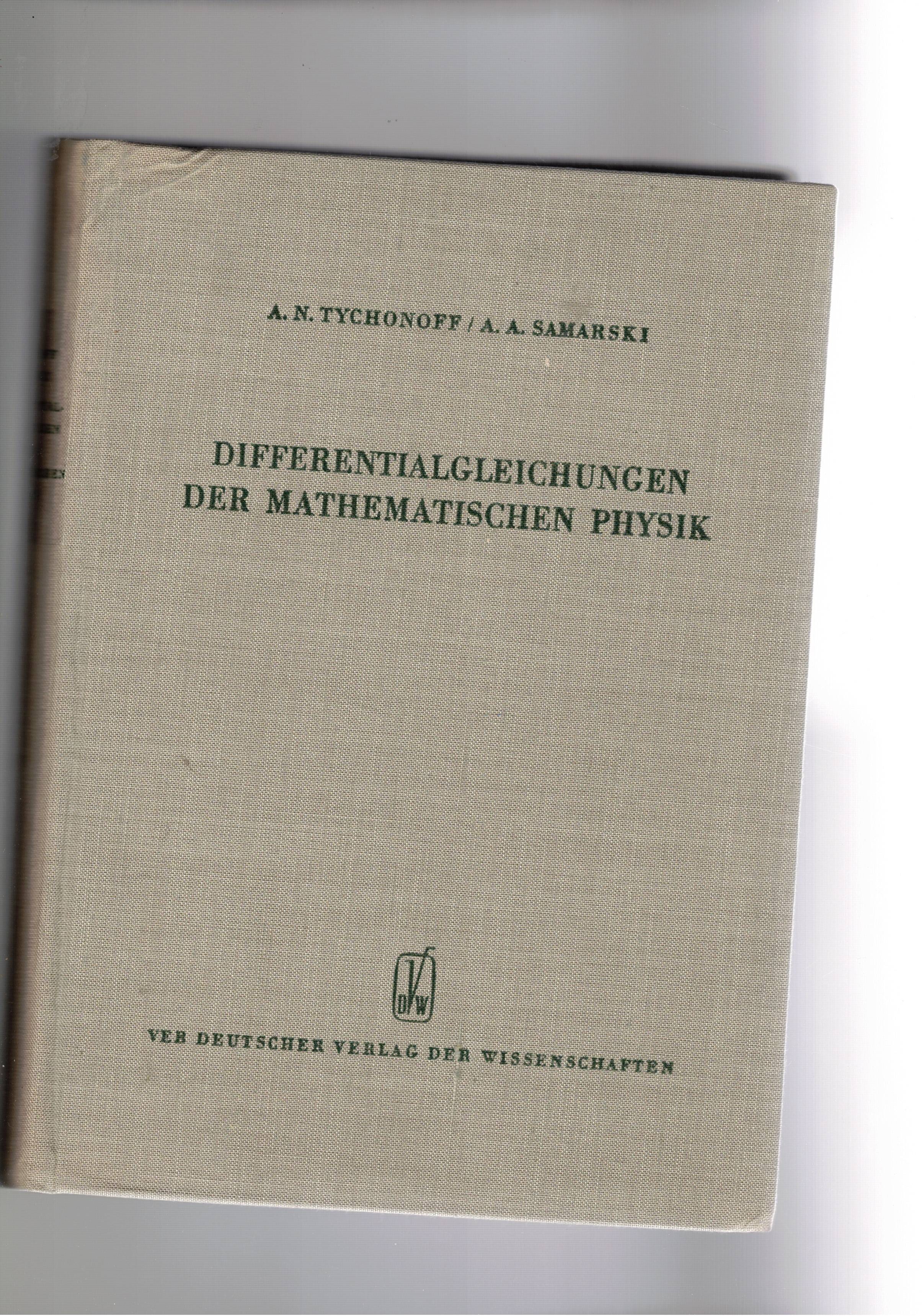 Differentialgleichungen der Mathematischen Physic.