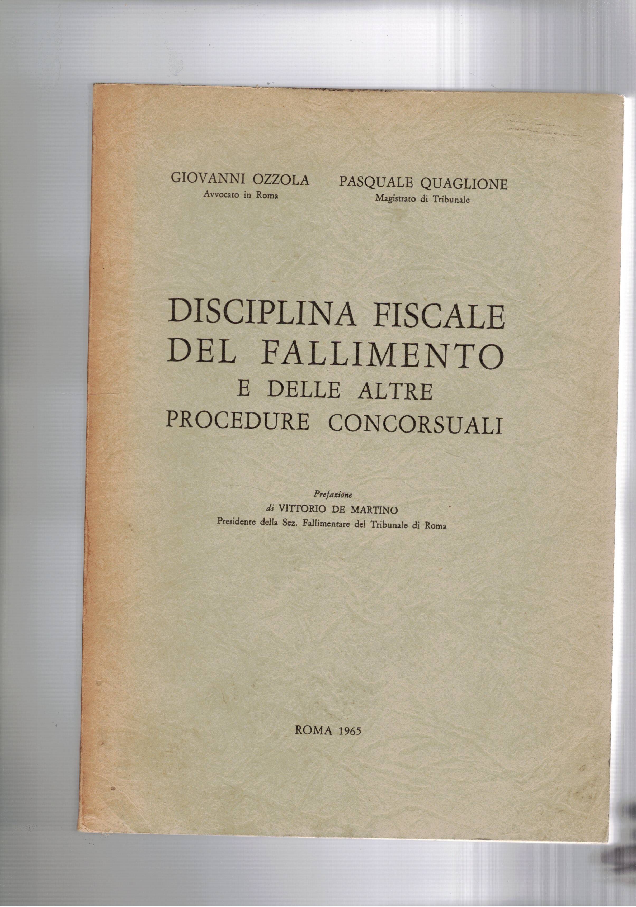 Disciplina foscale del fallimento e delle aaltre procedure concorsuali.
