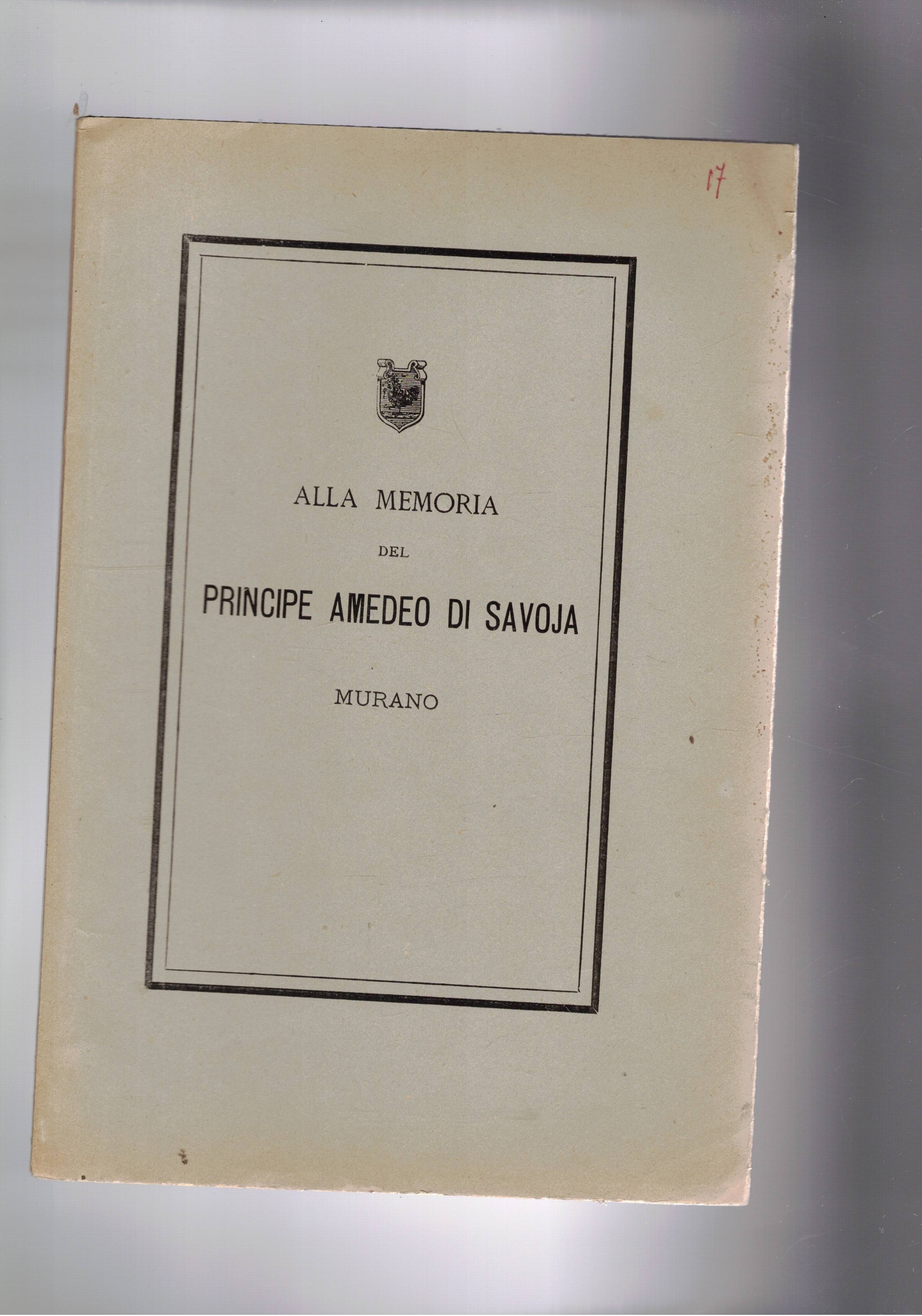 Discorso in onore di S. A. R. Amedeo di Savoia …