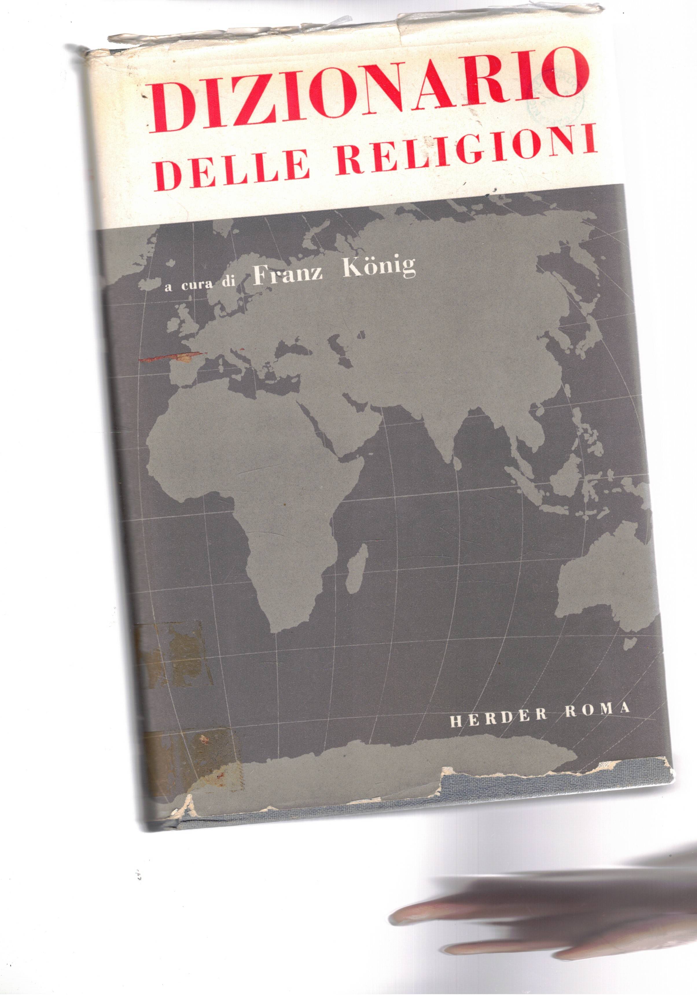 Dizionario delle religioni. Edizione italiana a cura di Piero Rossano.