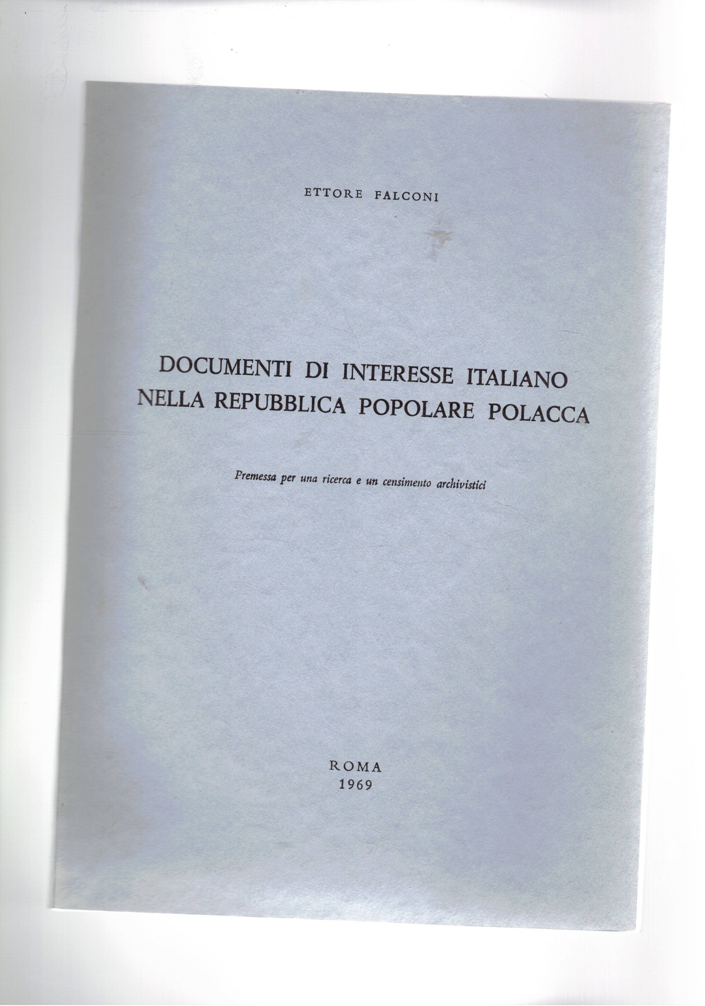 Documenti di interesse italiano nella Repubblica Popolare Polacca. Premessa per …