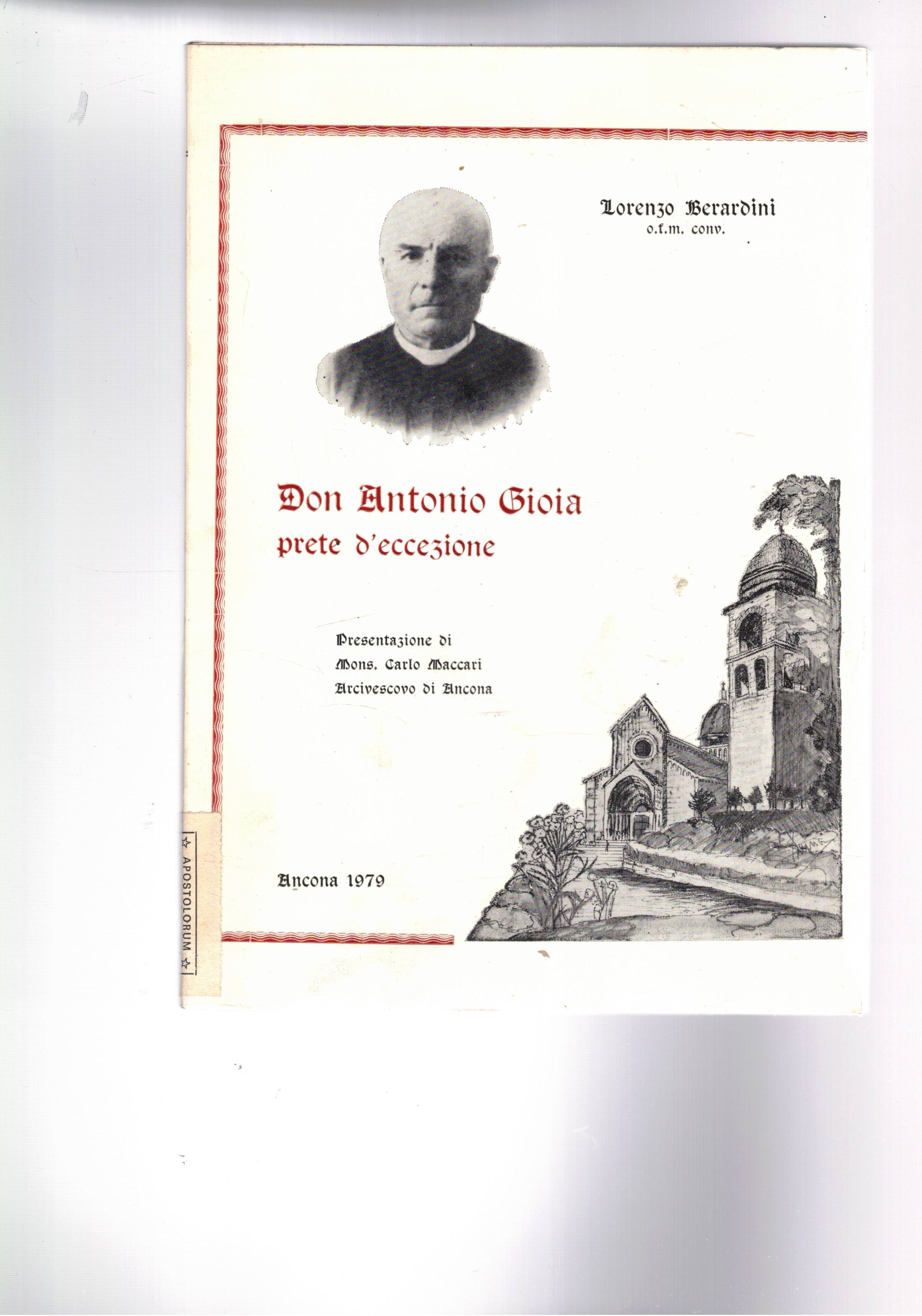 Don Antonio Gioia, prete d'eccezione.