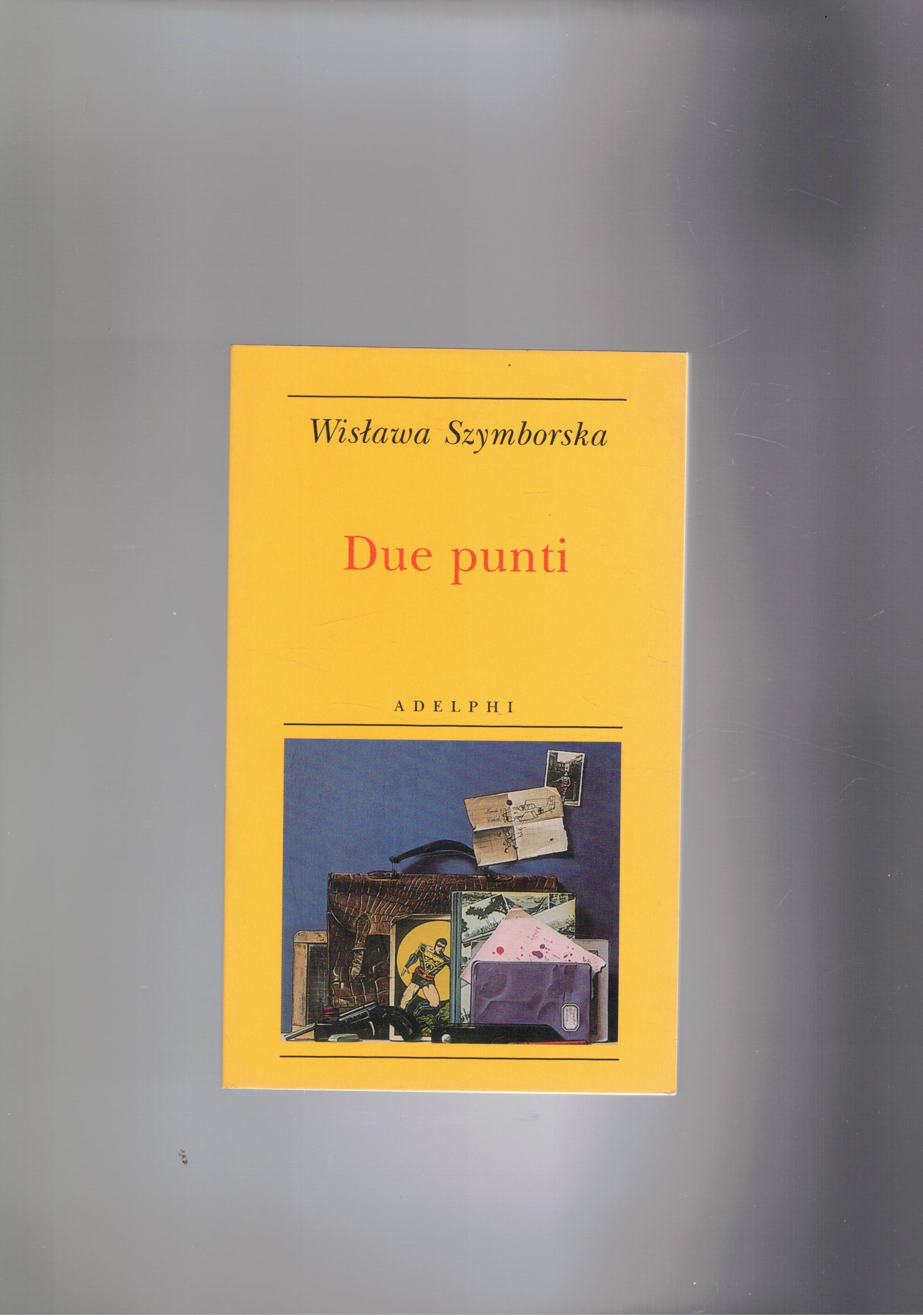 Due punti. Poesie.