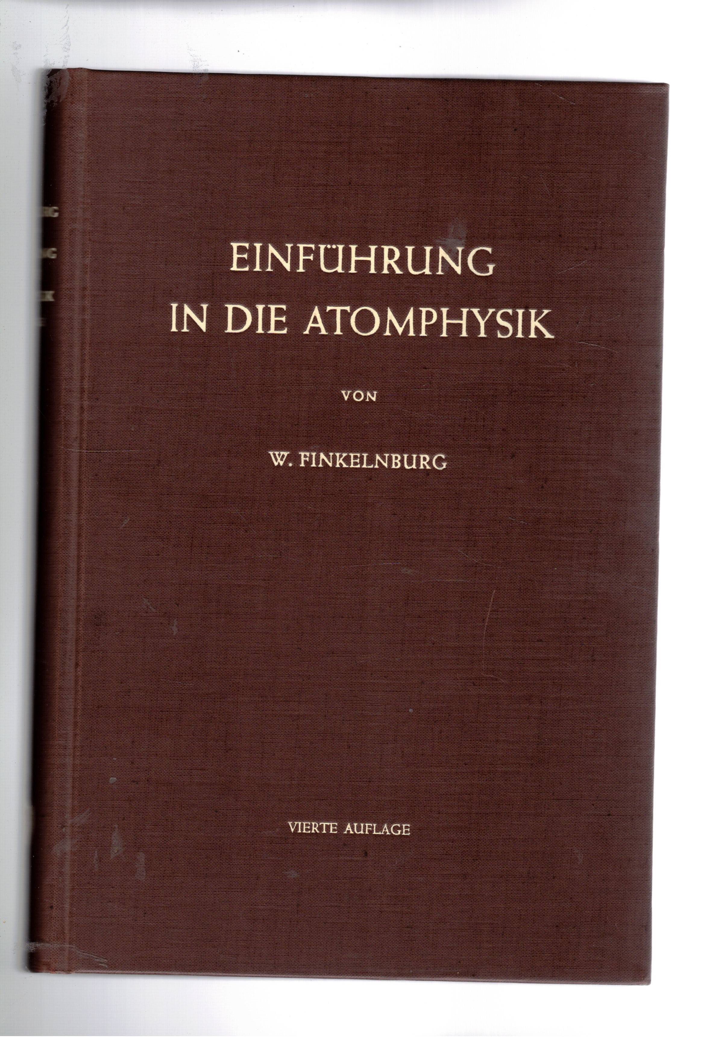 Einführung in die Atomphysik. 4a edizione.
