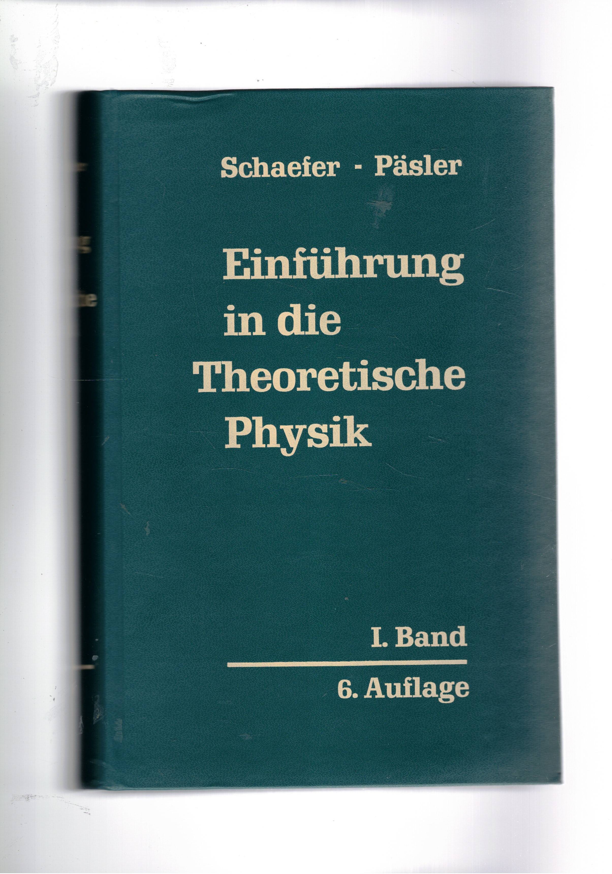 Einführung in die Theorische Physik. 1a Band. 6a auflage.