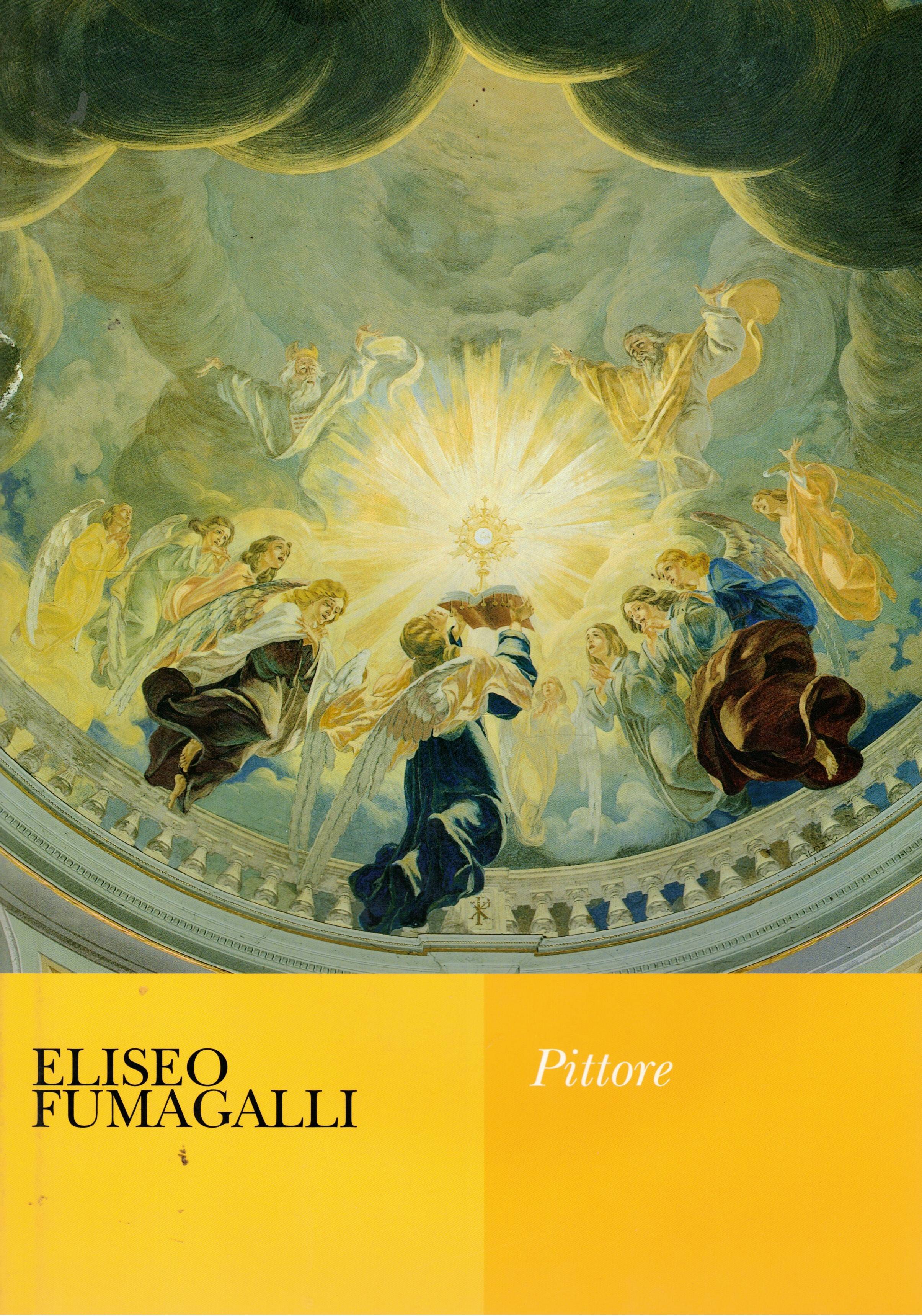 Eliseo Fumagalli pittore. Testo anche in inglese.