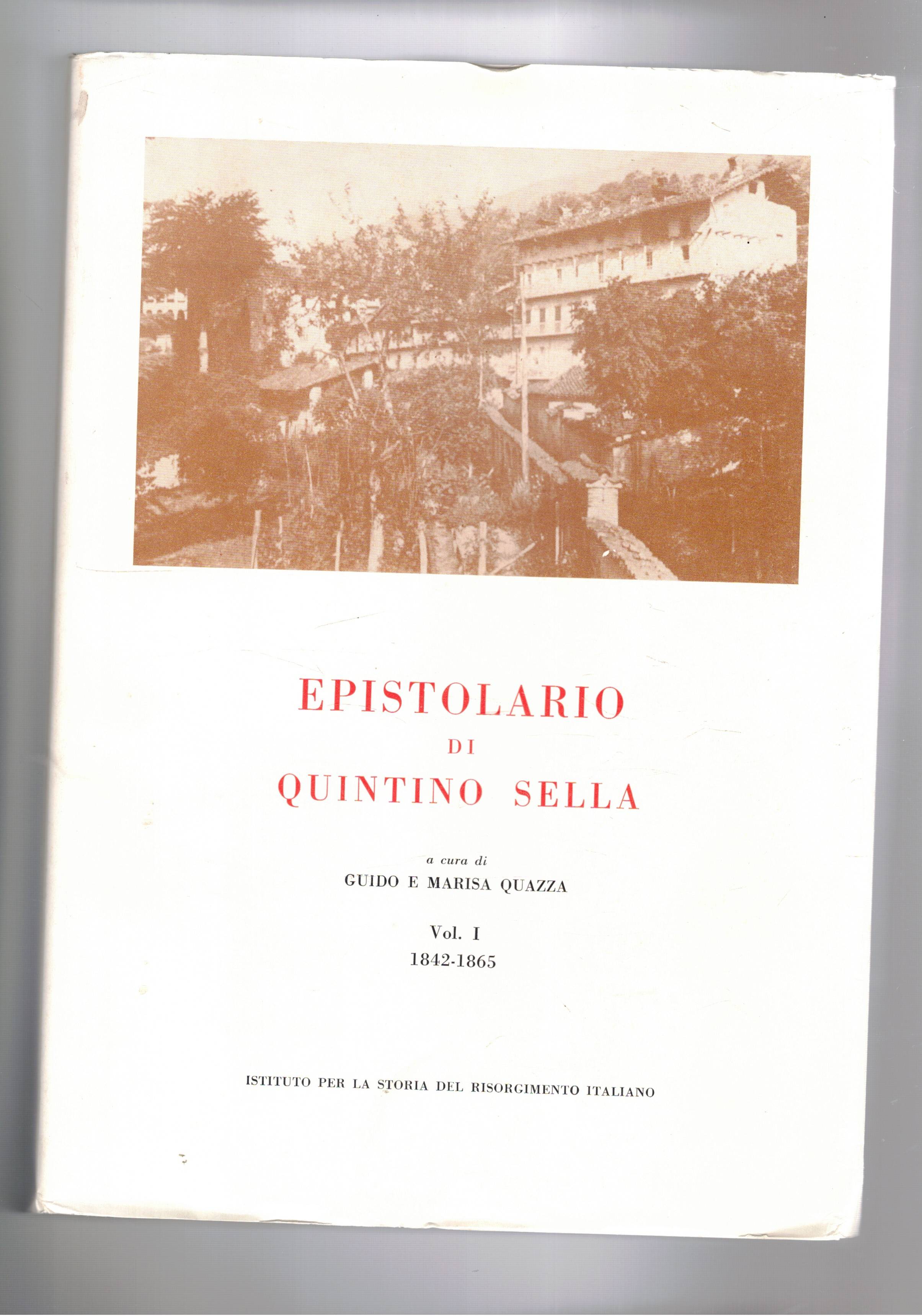 Epistolario di Quintino Sella. Vol. I° 1842-1865.