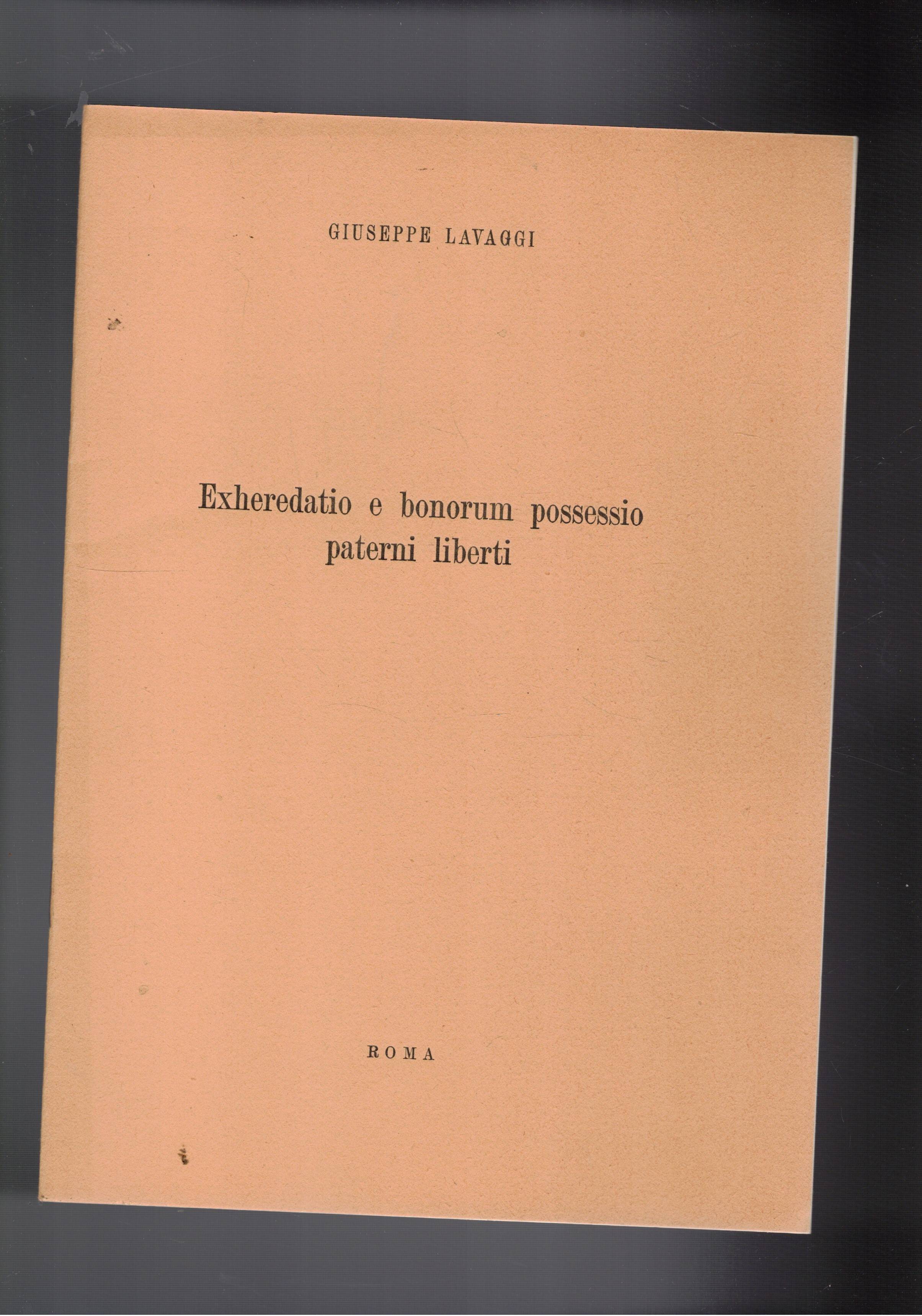 Exheredatio e bonorum possessio paterni liberti. Estratto.