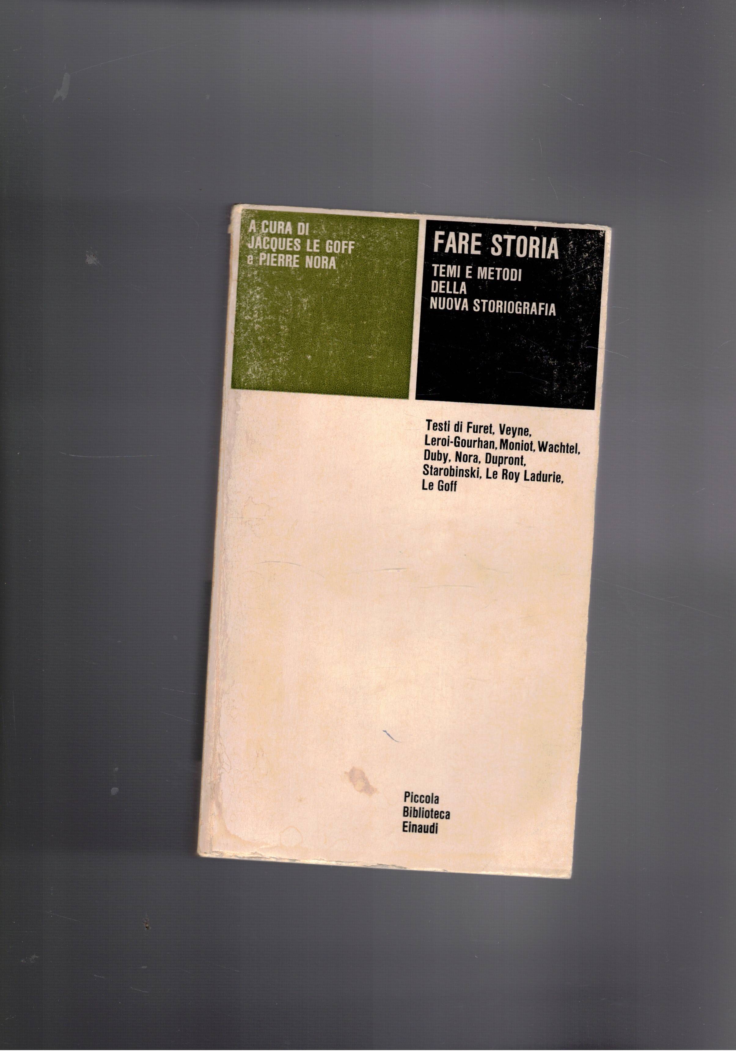 Fare storia. Temi e metodi della nuova storiografia. Testi di …