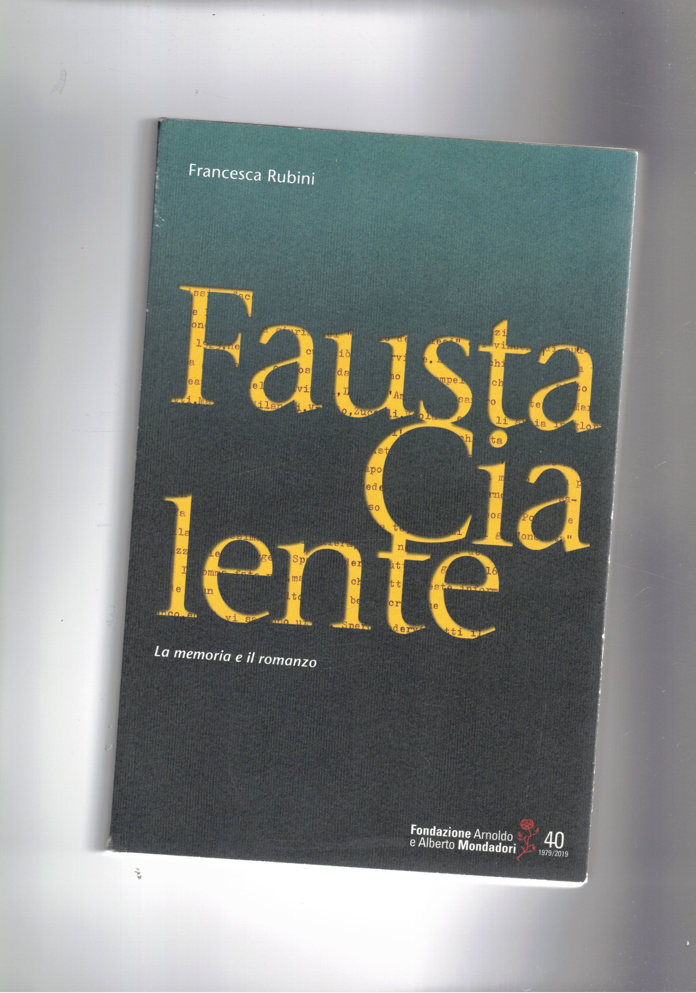 Fausta Cialente. La memoria e il romanzo.
