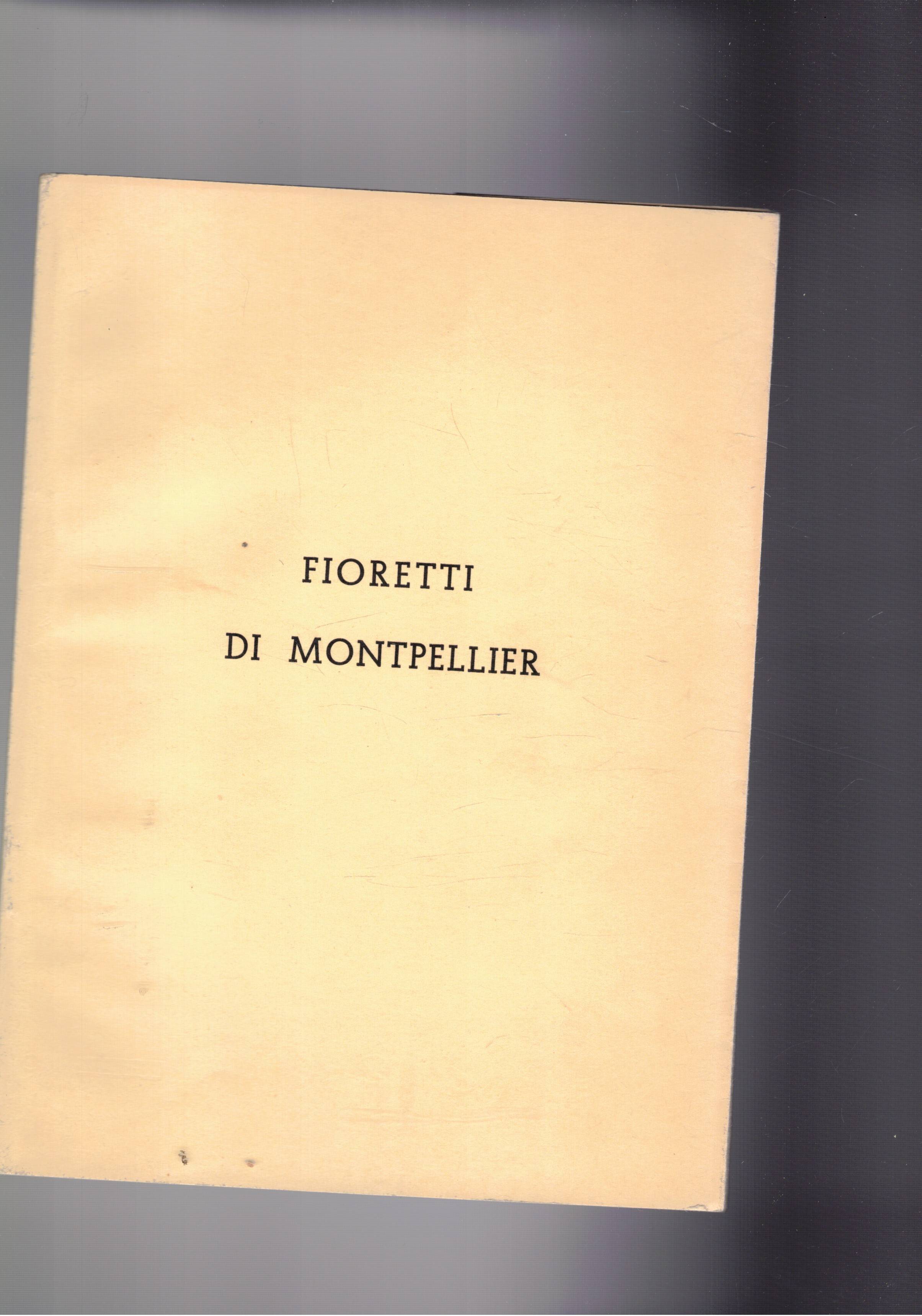 Fioretti di Montpellier. L'ultimo periodo della Regina Elena.