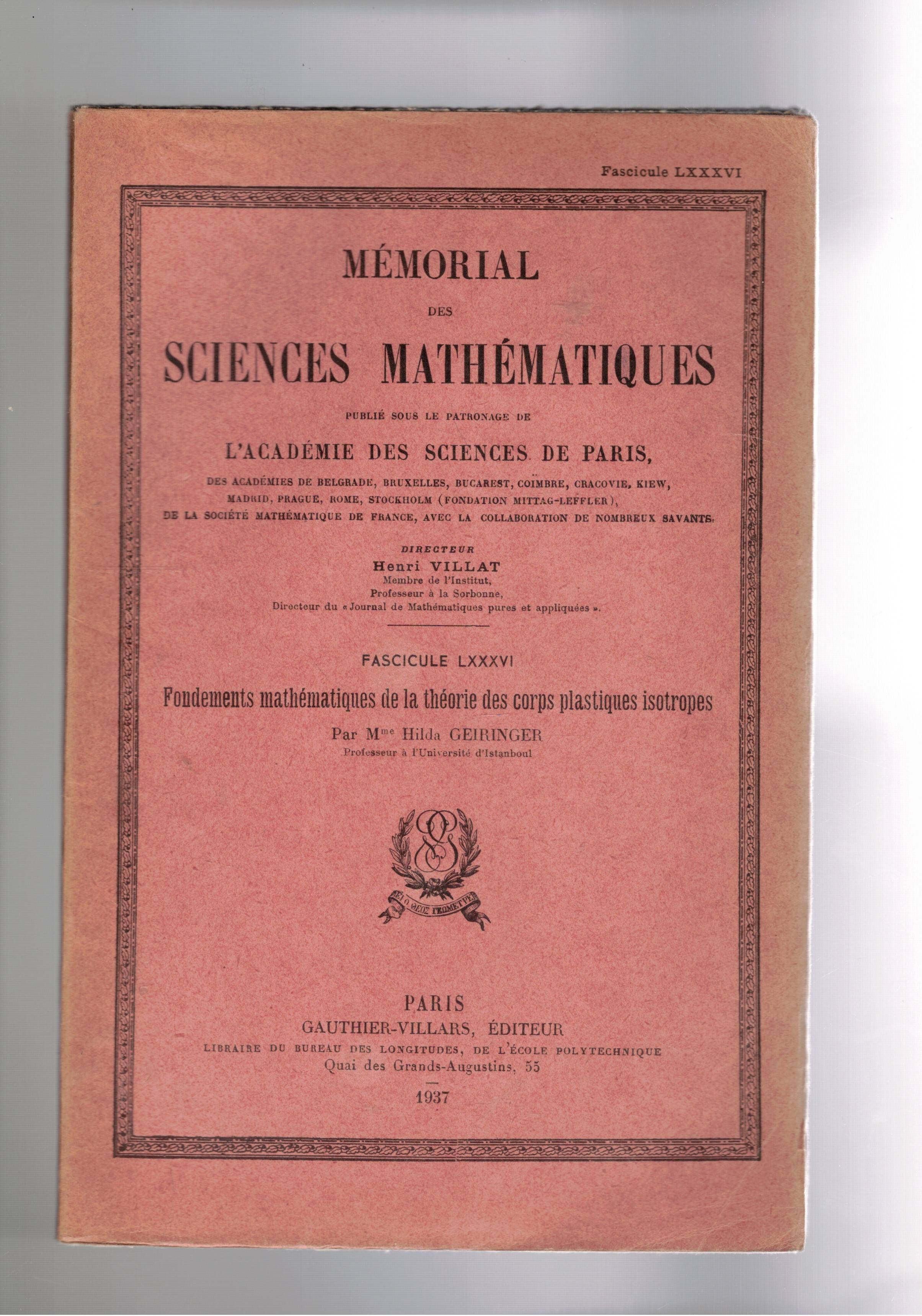 Foundaments mathèmatiques de la théorie des corps plastiques isitropes. n° …