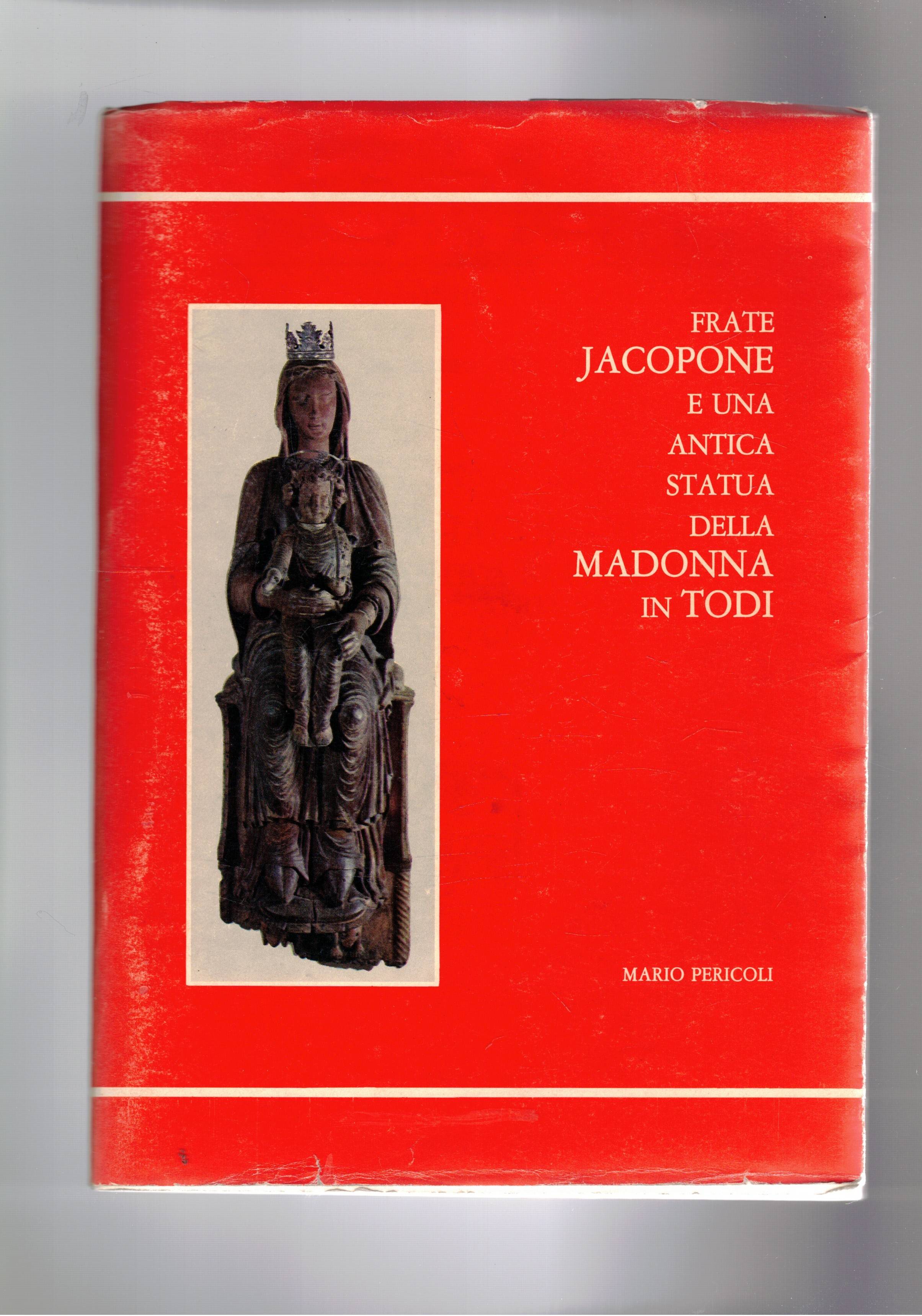 Frate Jacopone e una antica statua della Madonna in Todi.