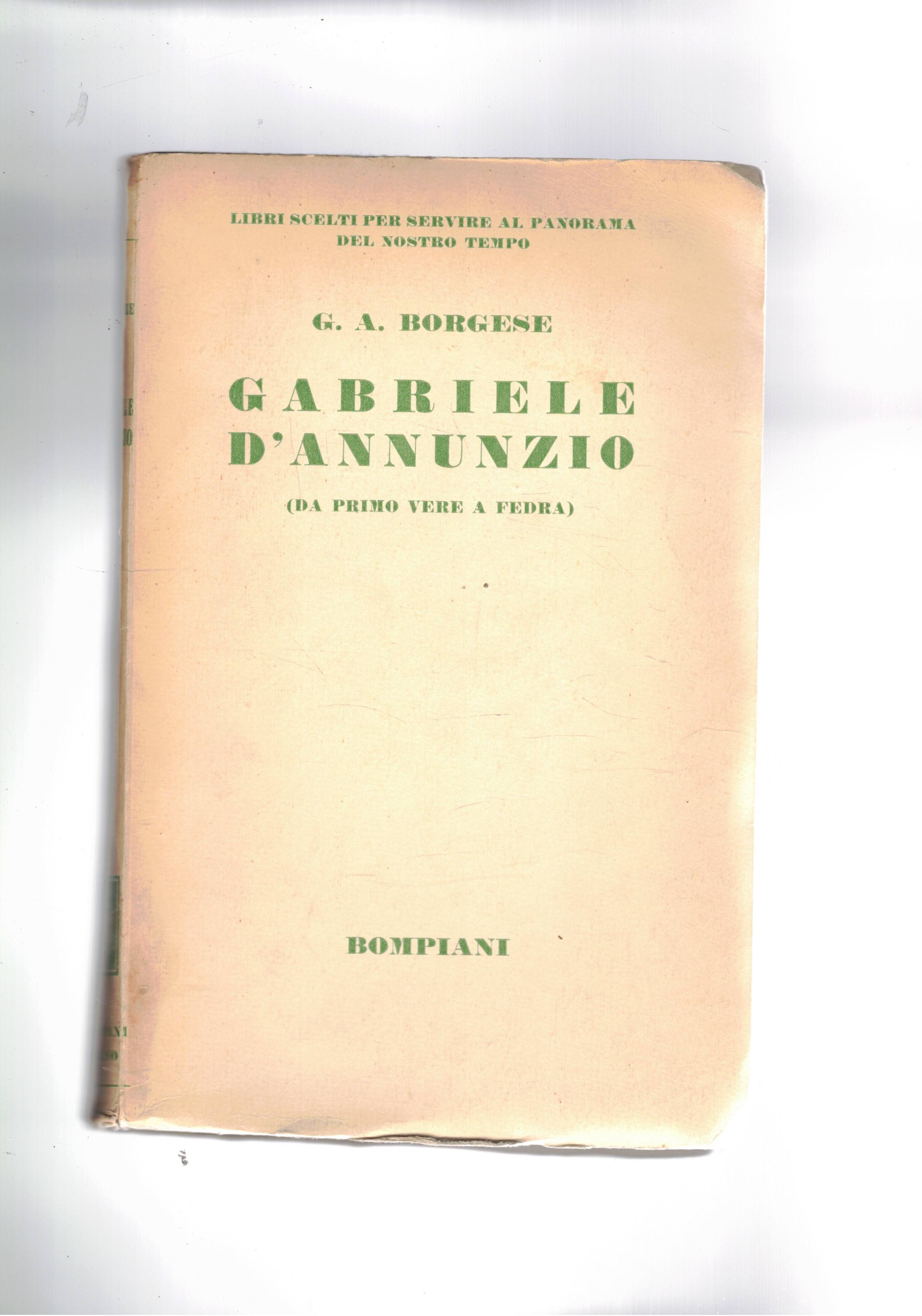 Gabriele D'annunzio (da primo vere a Fedra).