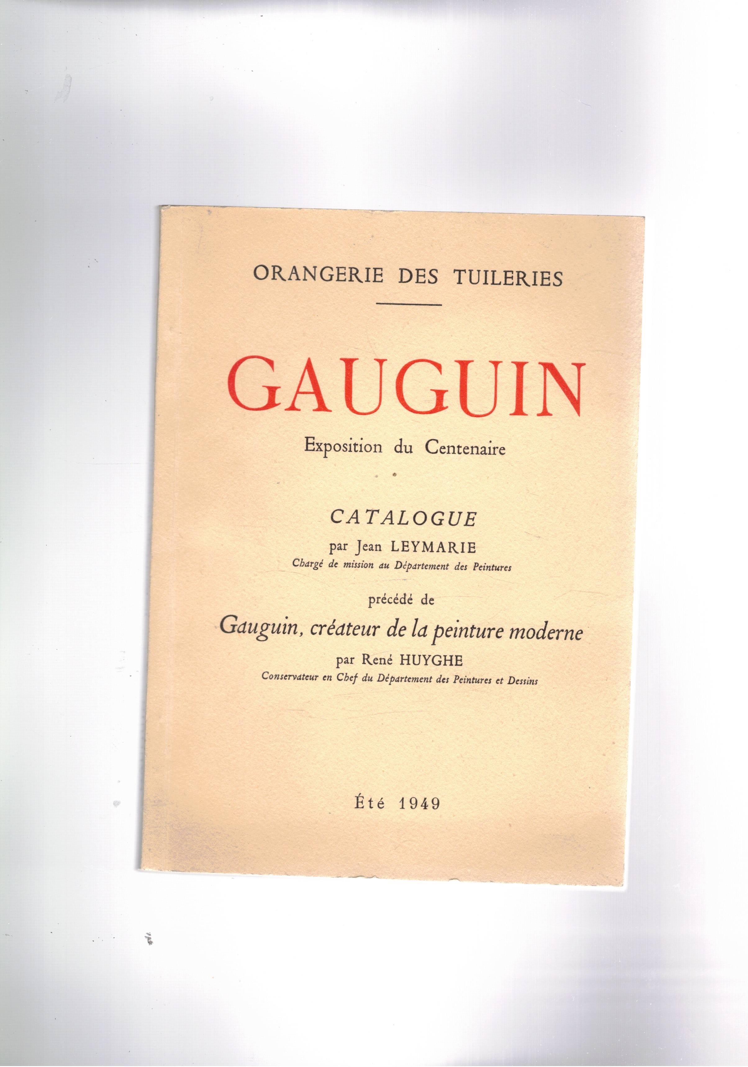 Gauguin exposition du Centenaire alla Orangerie de Tuileries. Catalogue précédé …