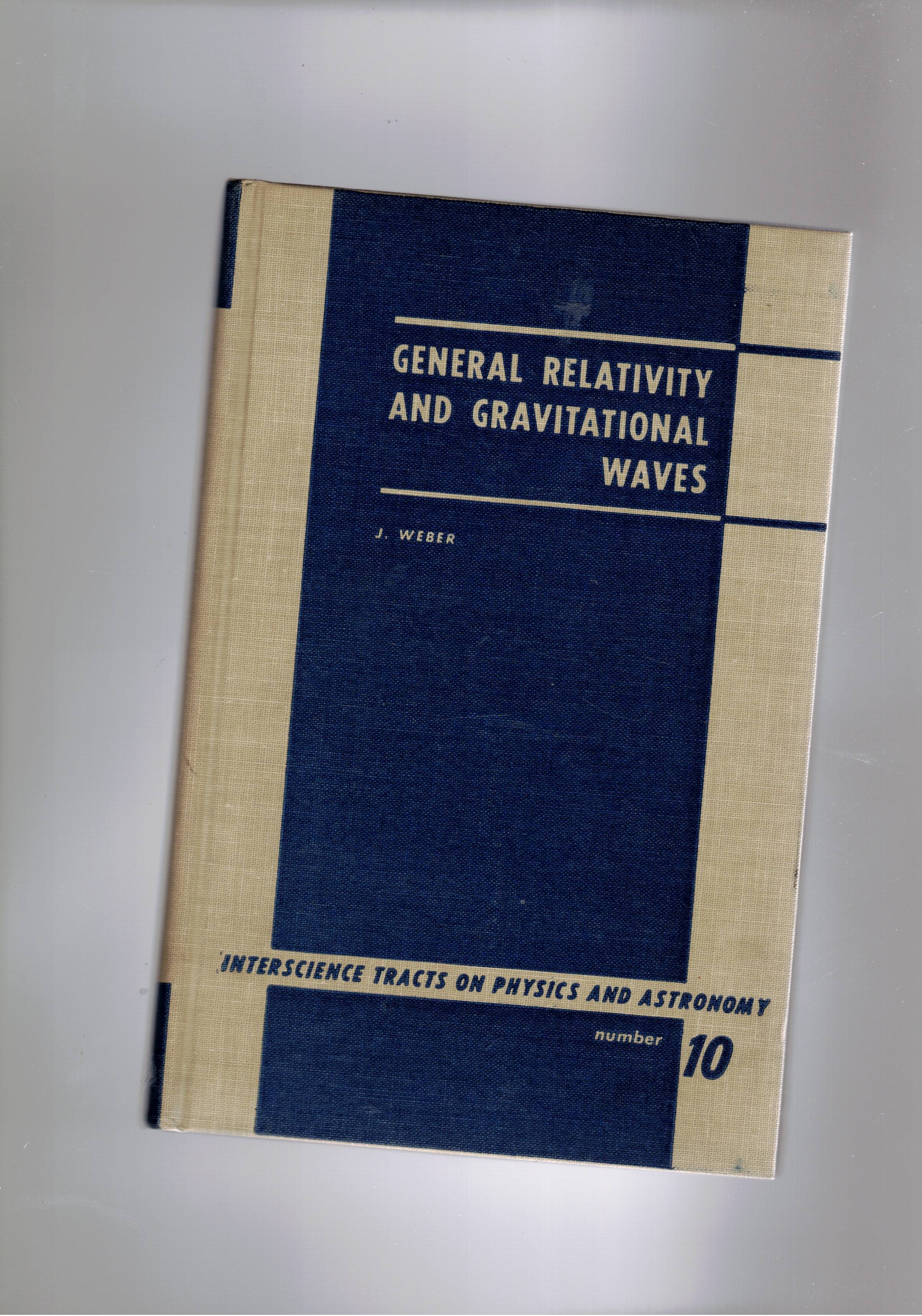 General Relativity and Gravitational Waves.