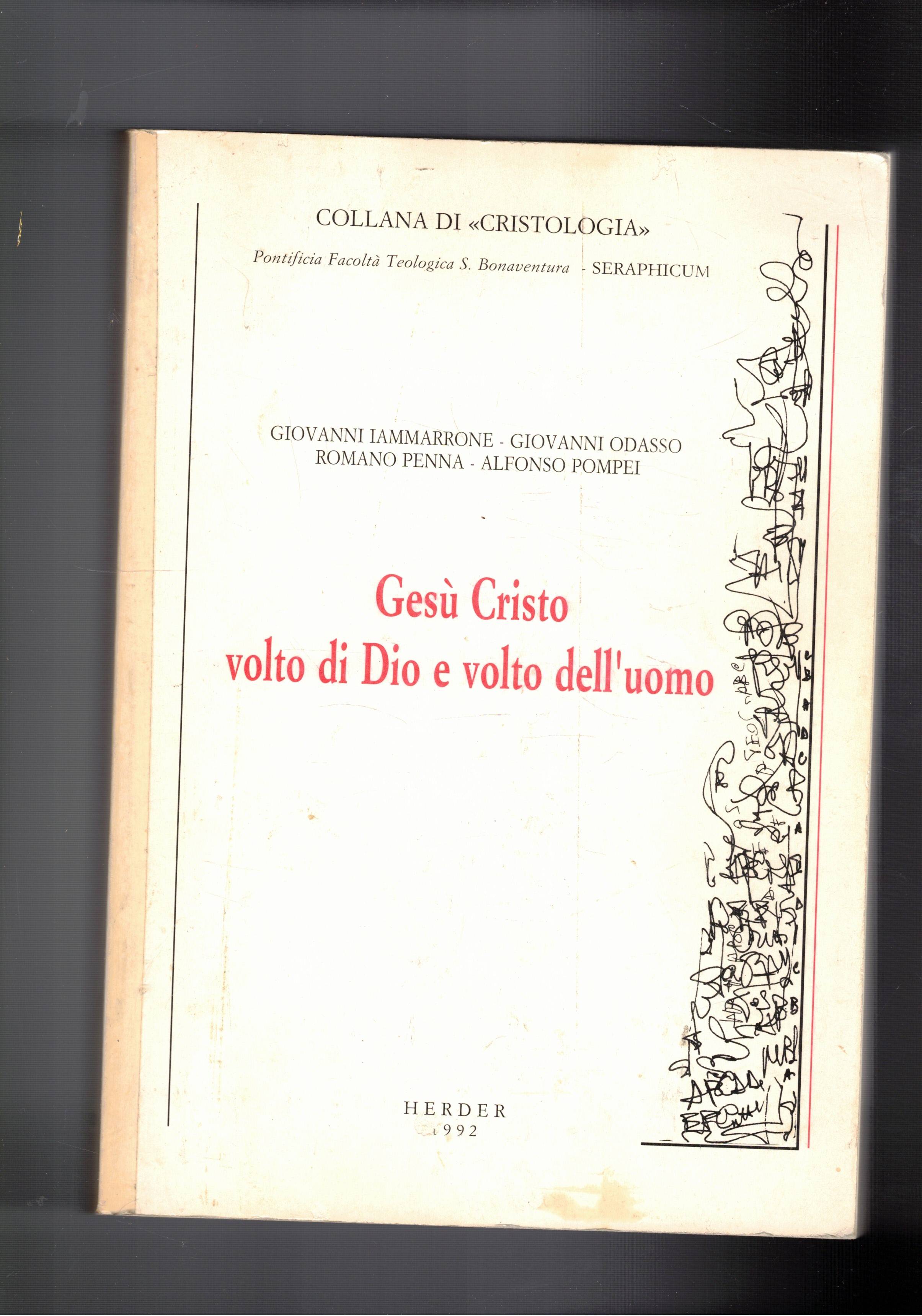 Gesù Cristo volto di Dio e volto dell'uomo.