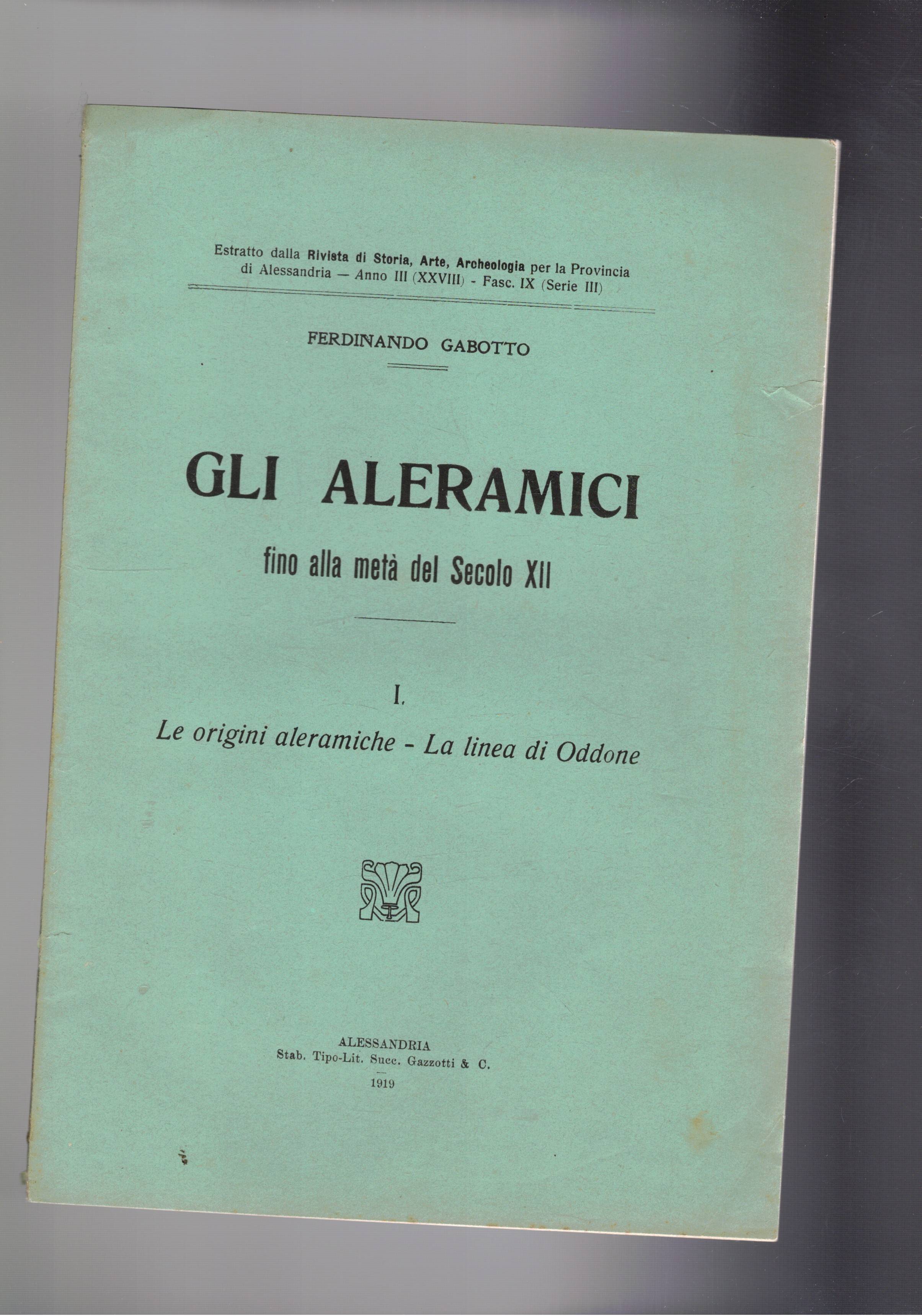 Gli Aleramici fino alla metà del secolo XII. I° Le …