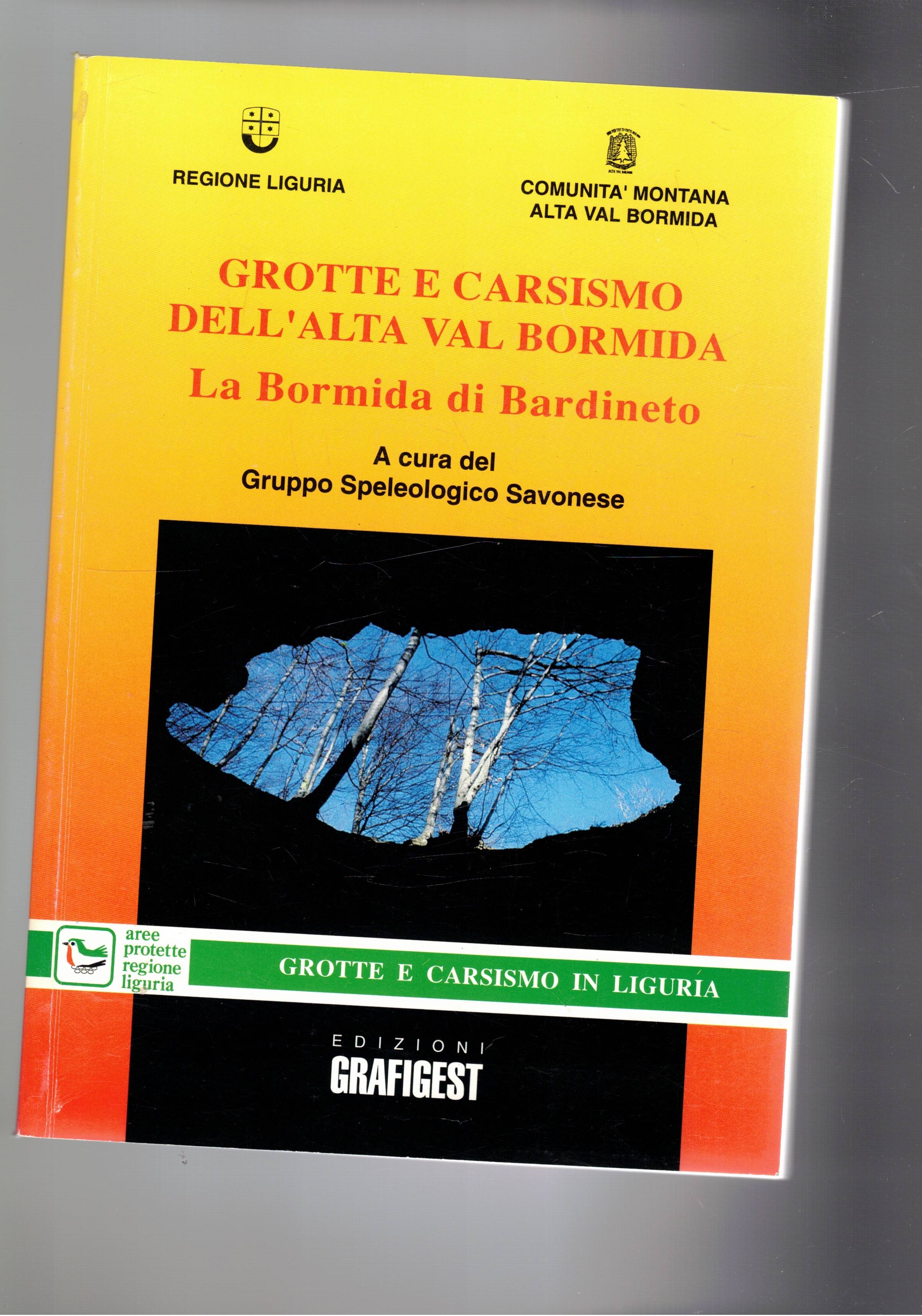 Grotte e Carsismo dell'Alta Val Bormida. La bormida di Bardineto.