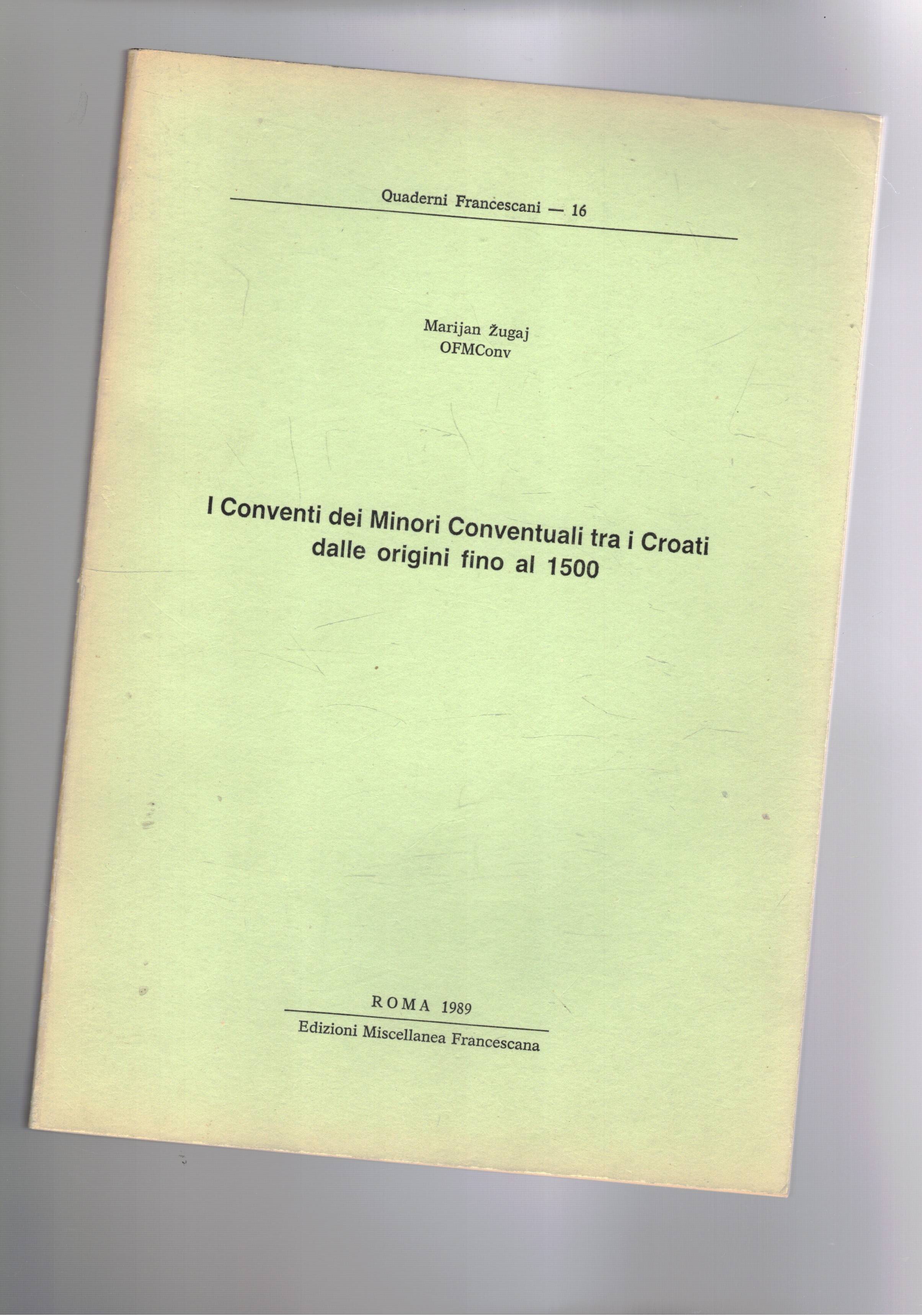 I conventi dei Minori conventuali tra i Croati dalle origini …