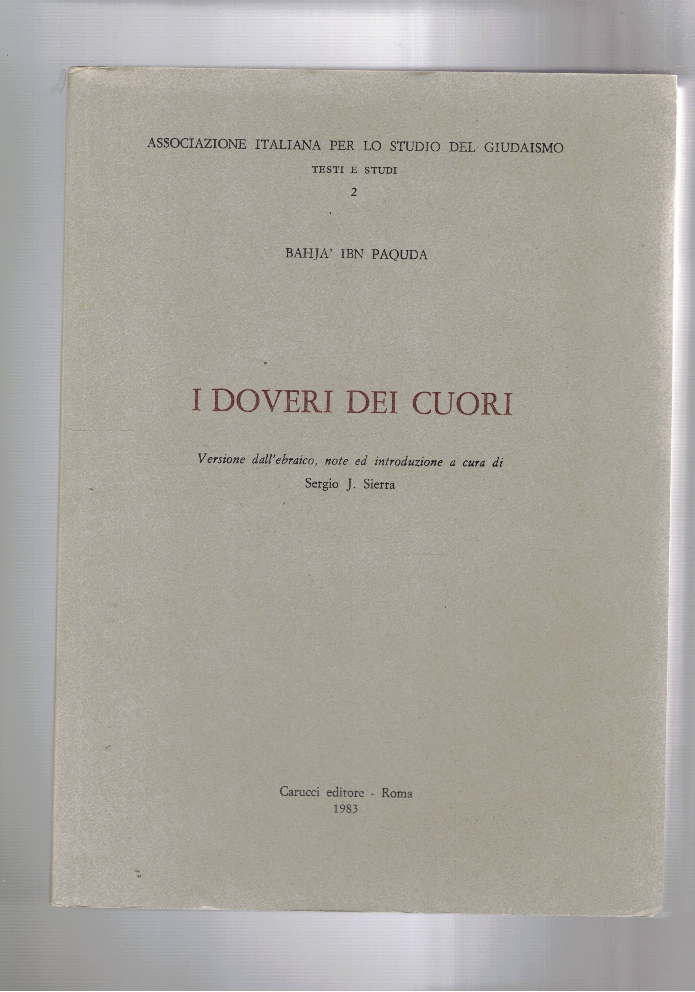 I doveri dei cuori. Versione dall'ebraico, note ed introduzione a …