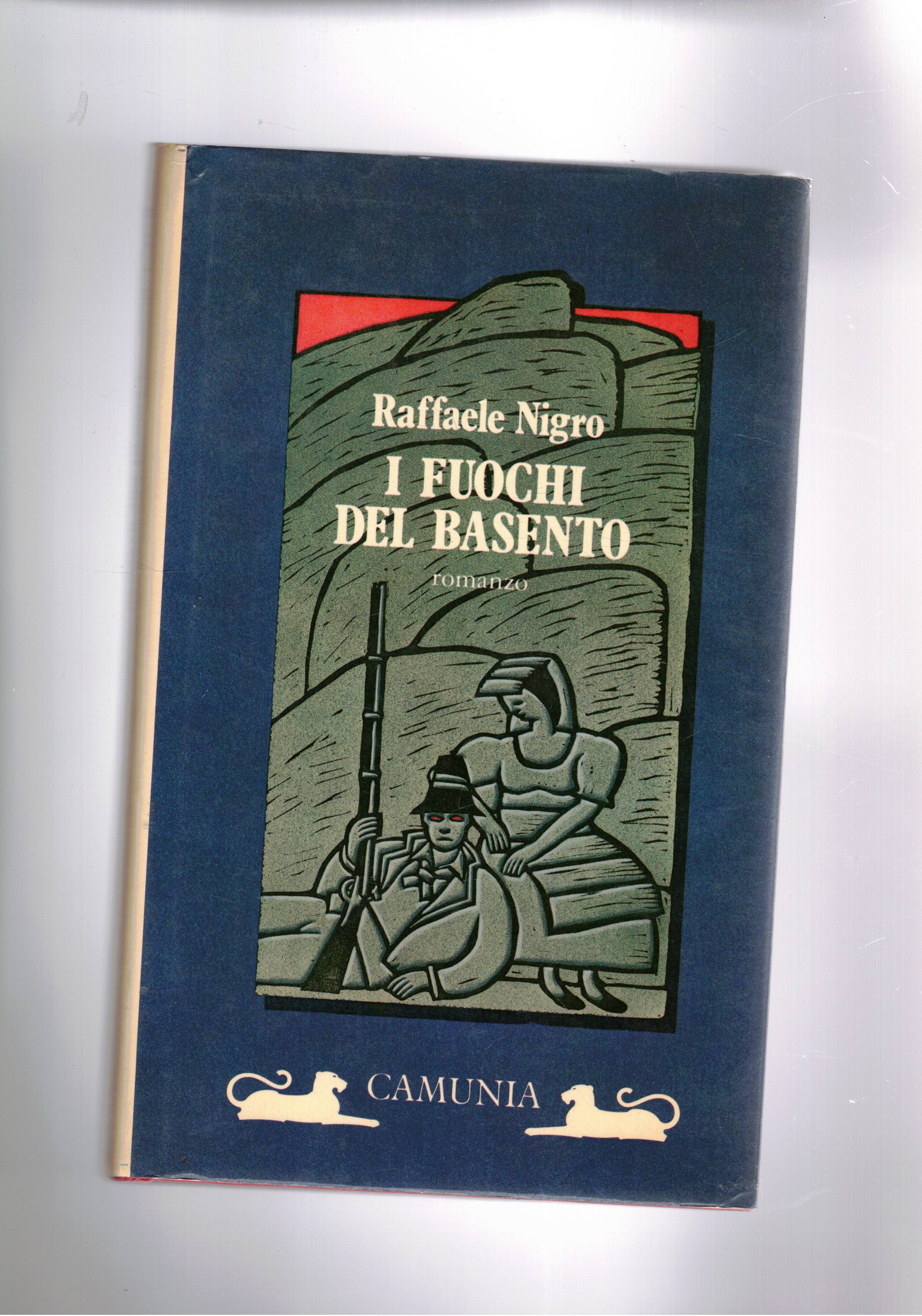 I fuochi del Basento. Romanzzo.