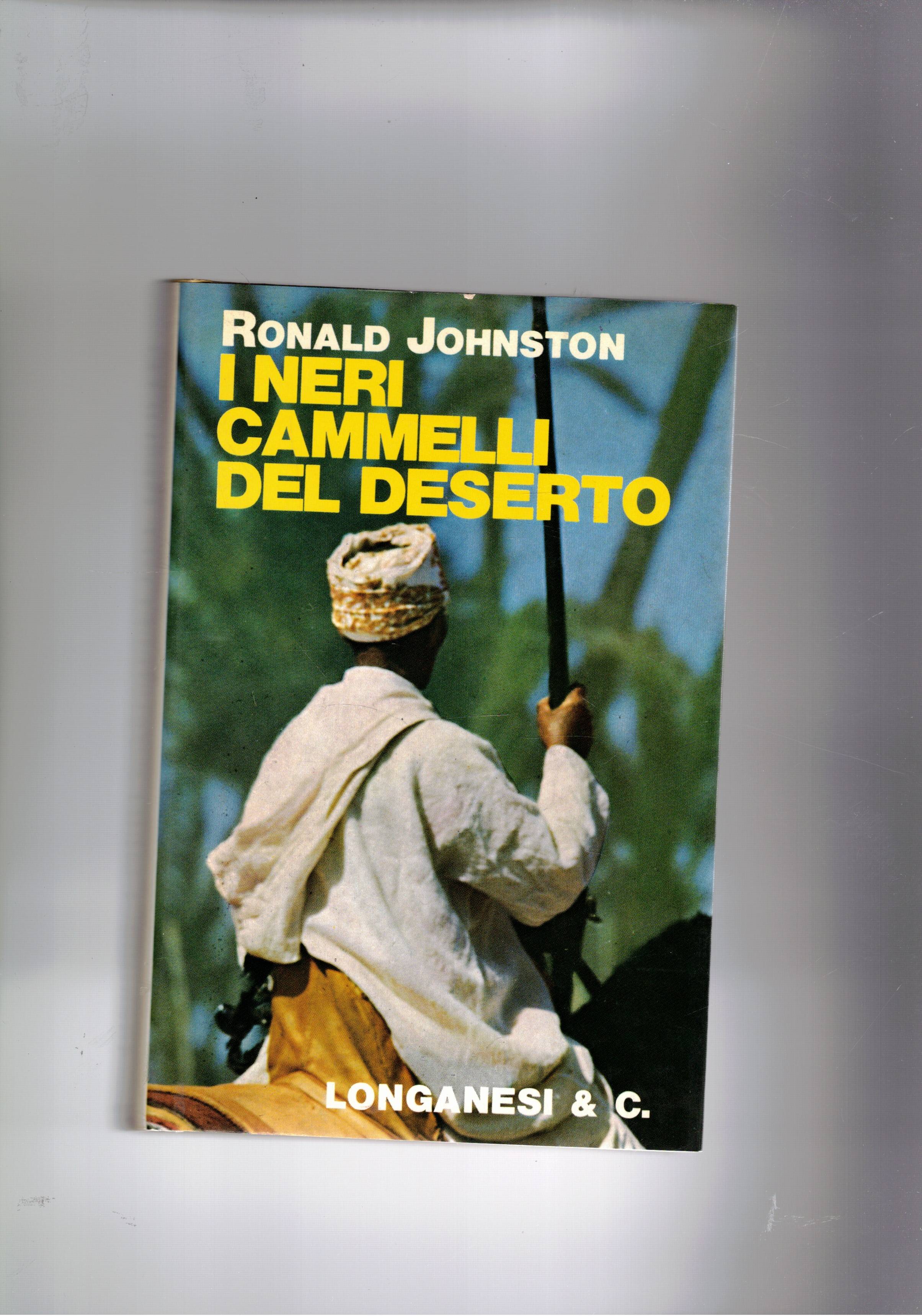 I neri cammelli del deserto.