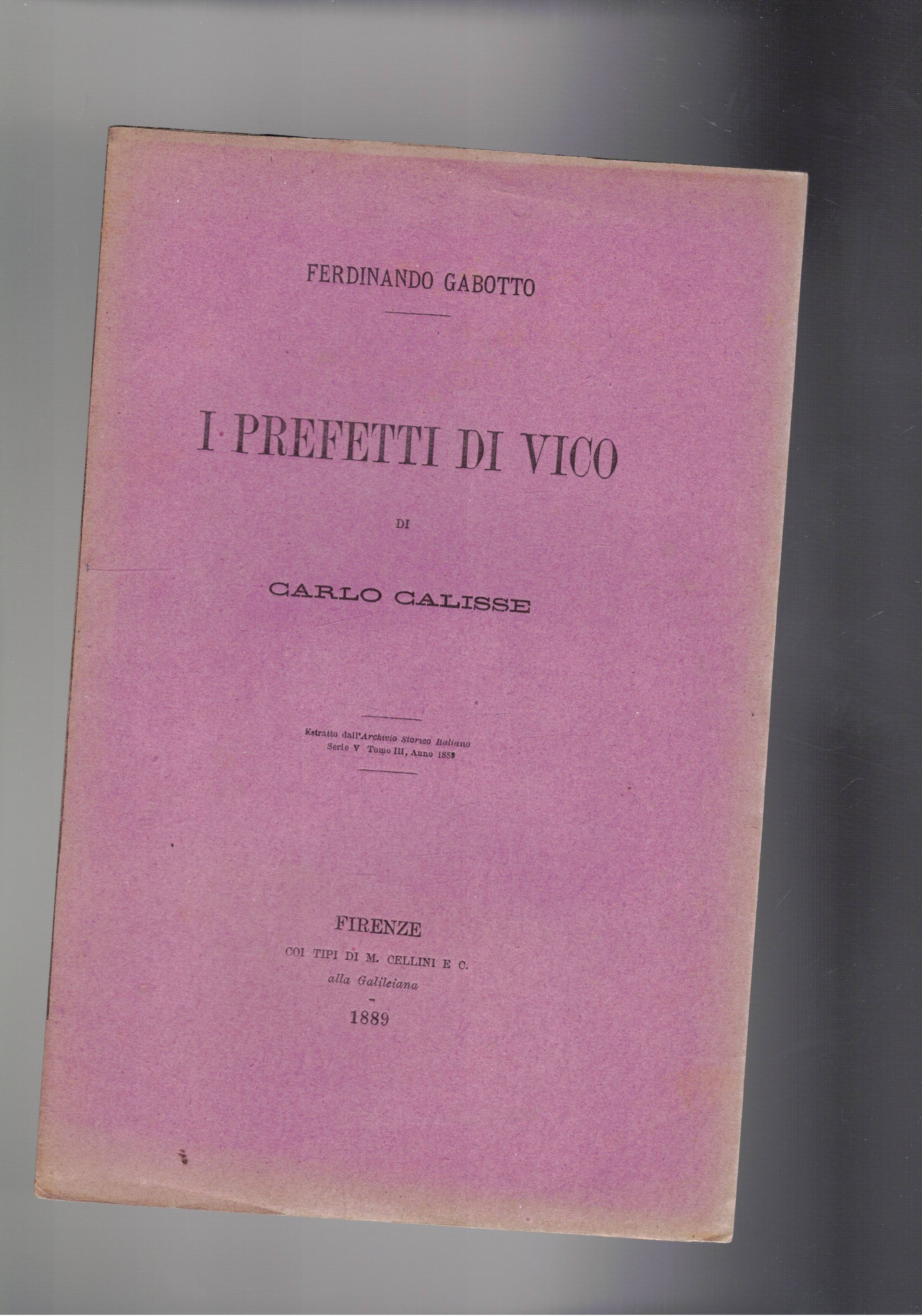 I prefetti Di Vico e Carlo Calisse. Estratto.