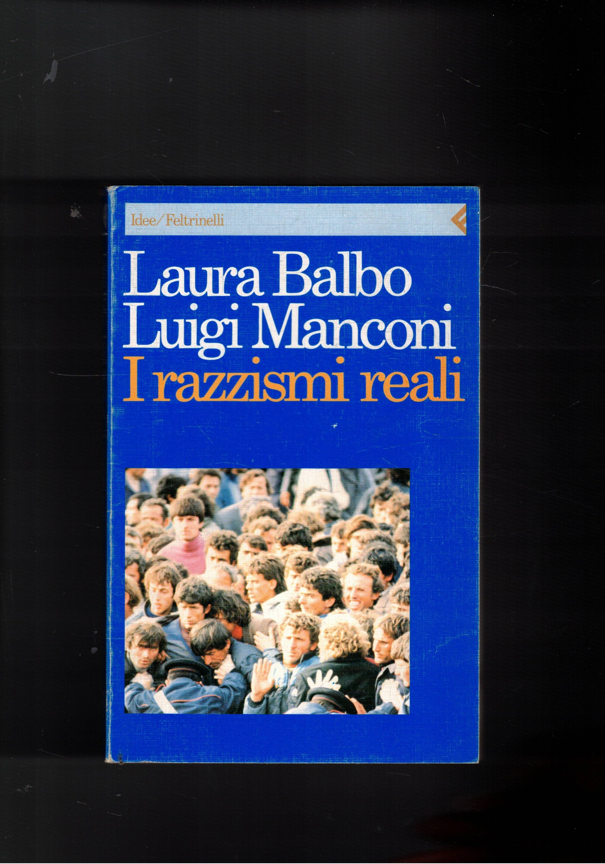 I razzismi reali.