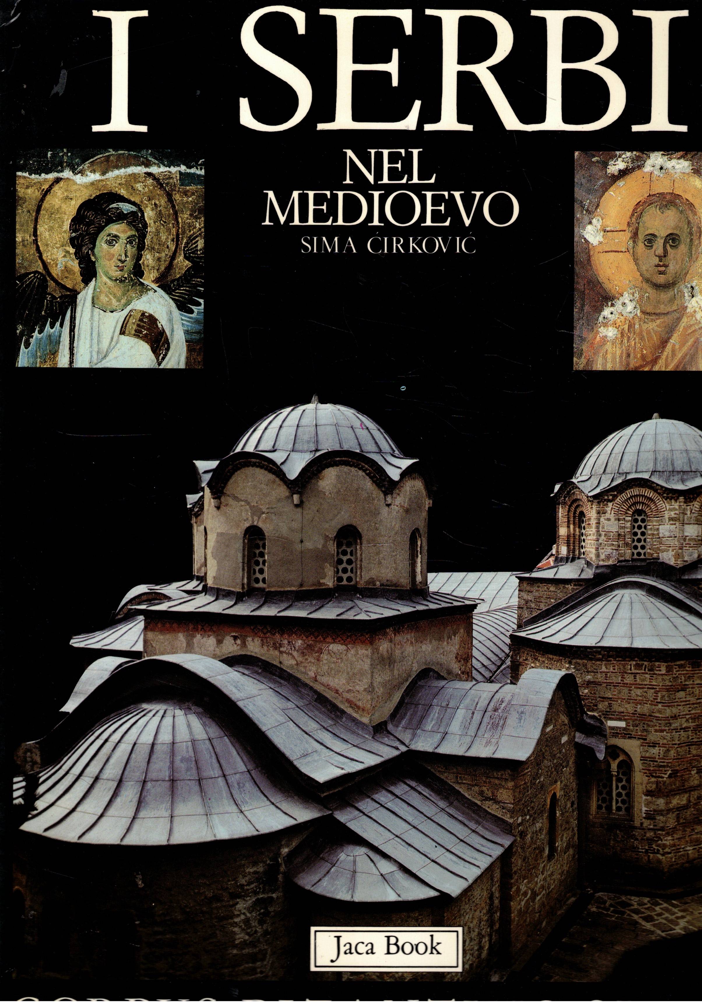 I Serbi nel medioevo.