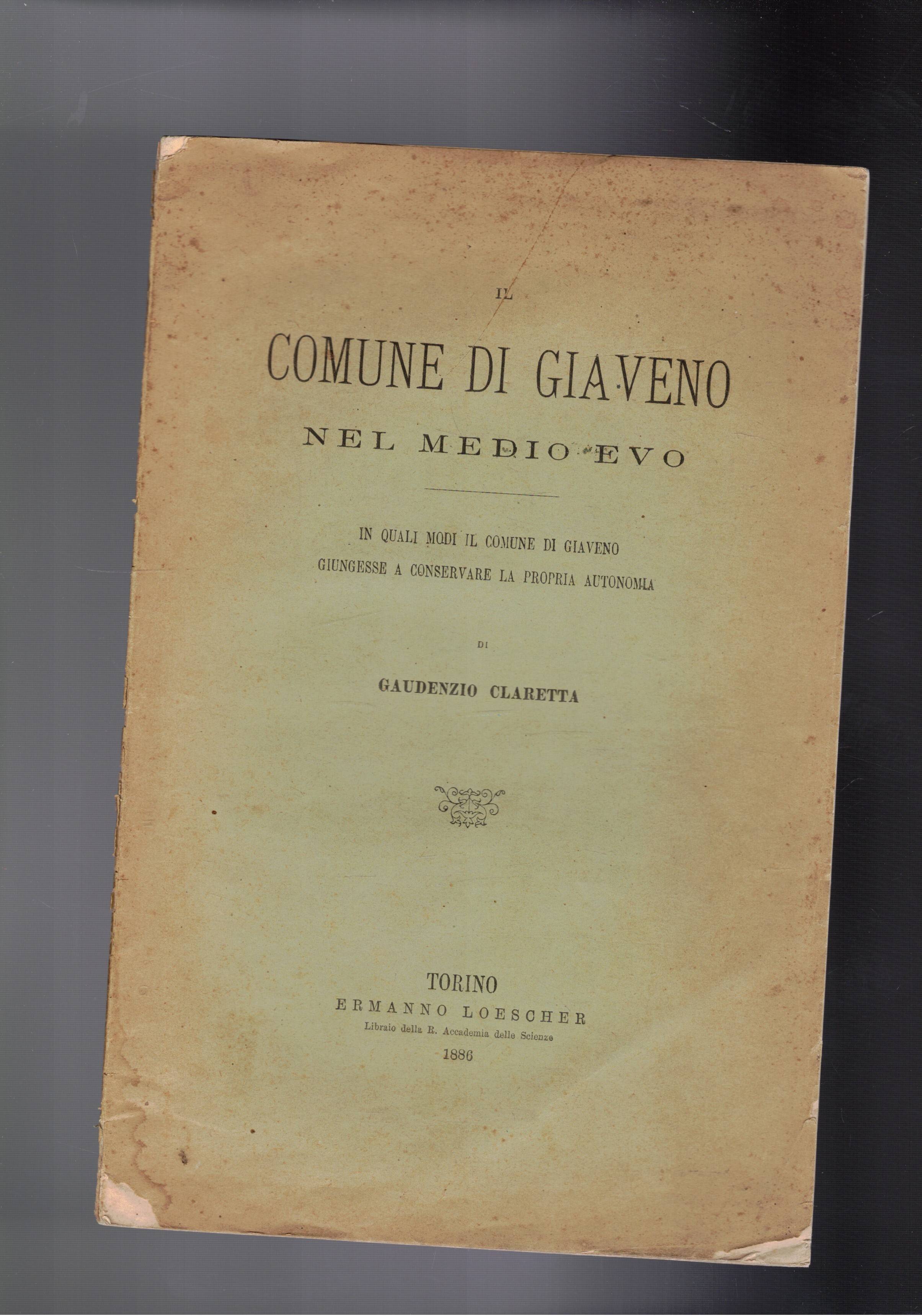 Il comune di Giaveno nel Medio Evo. In quale modo …